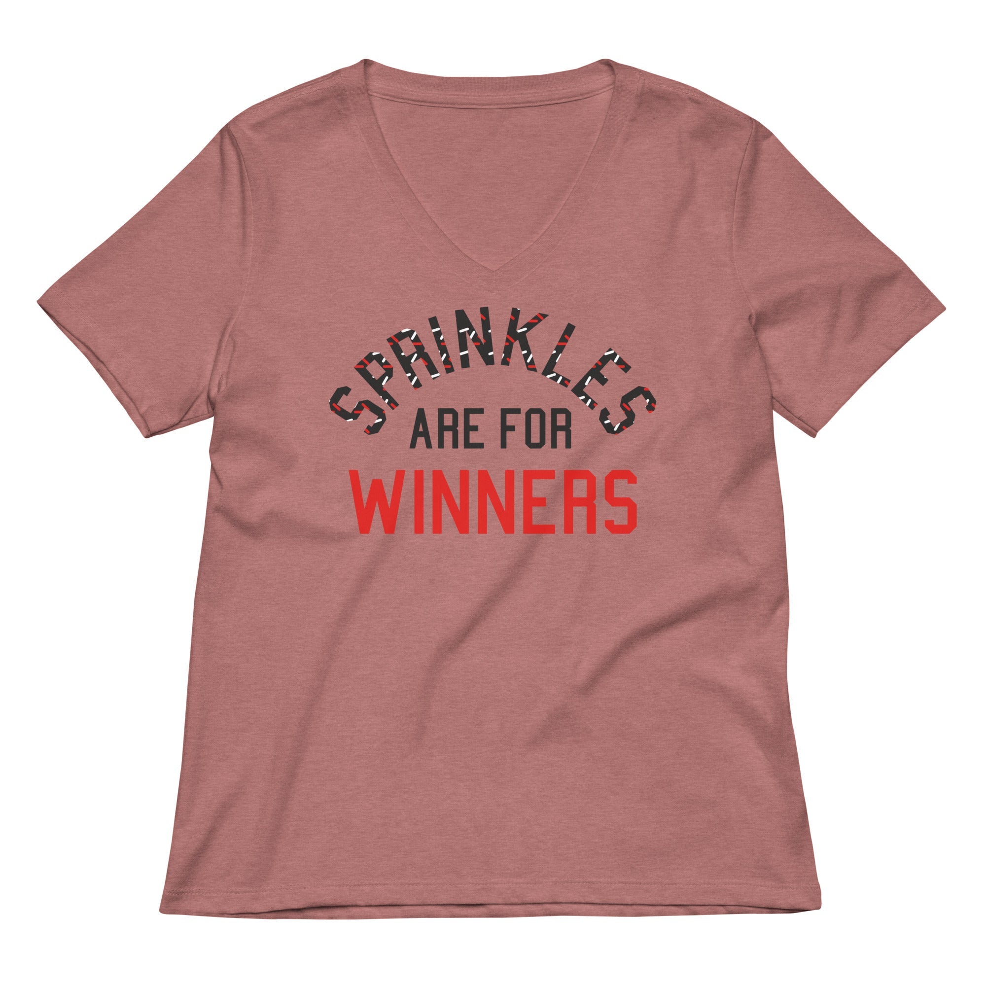 Sprinkles Are For Winners Women's V-Neck Tee