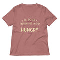 What I Said When I Was Hungry Women's V-Neck Tee
