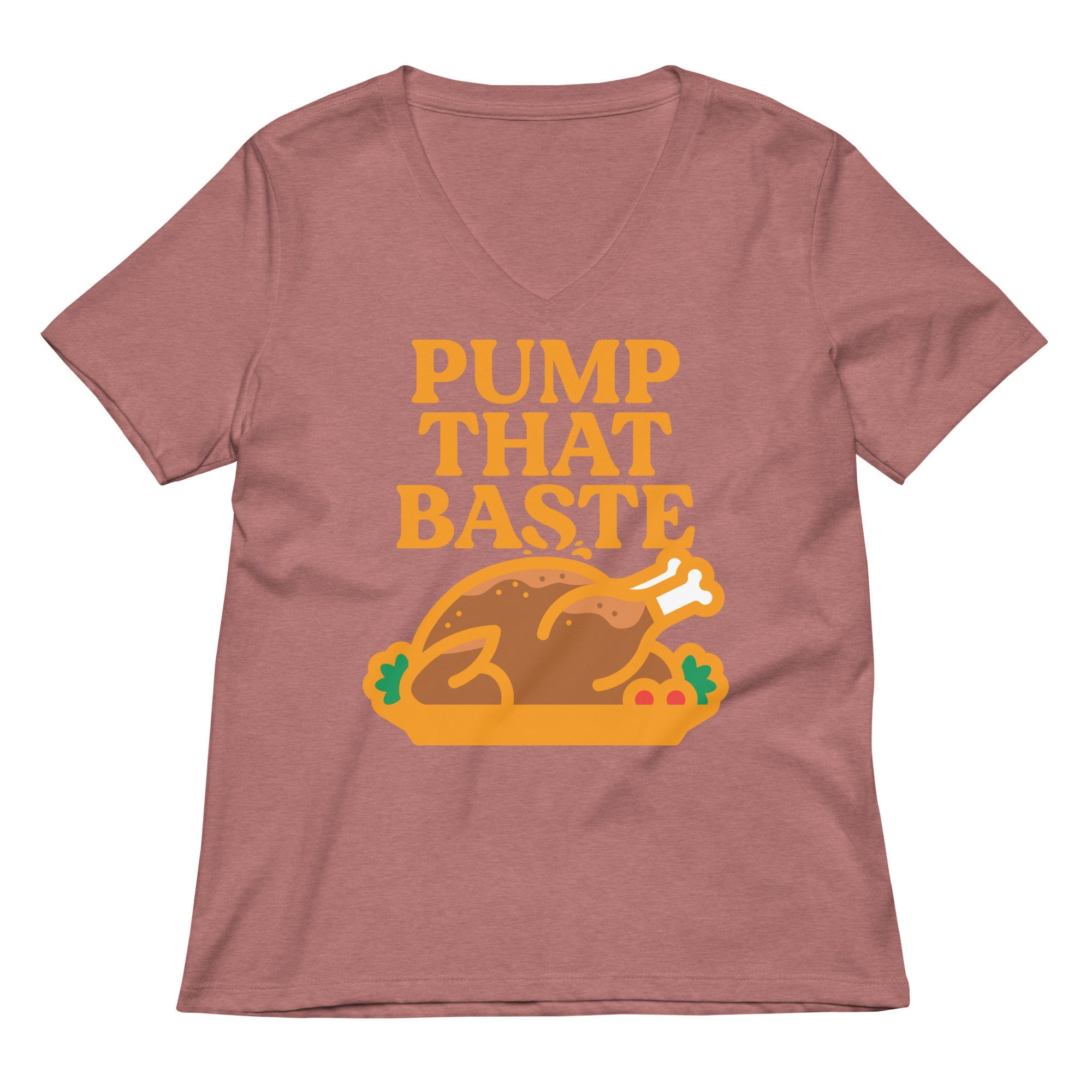 Pump That Baste Women's V-Neck Tee