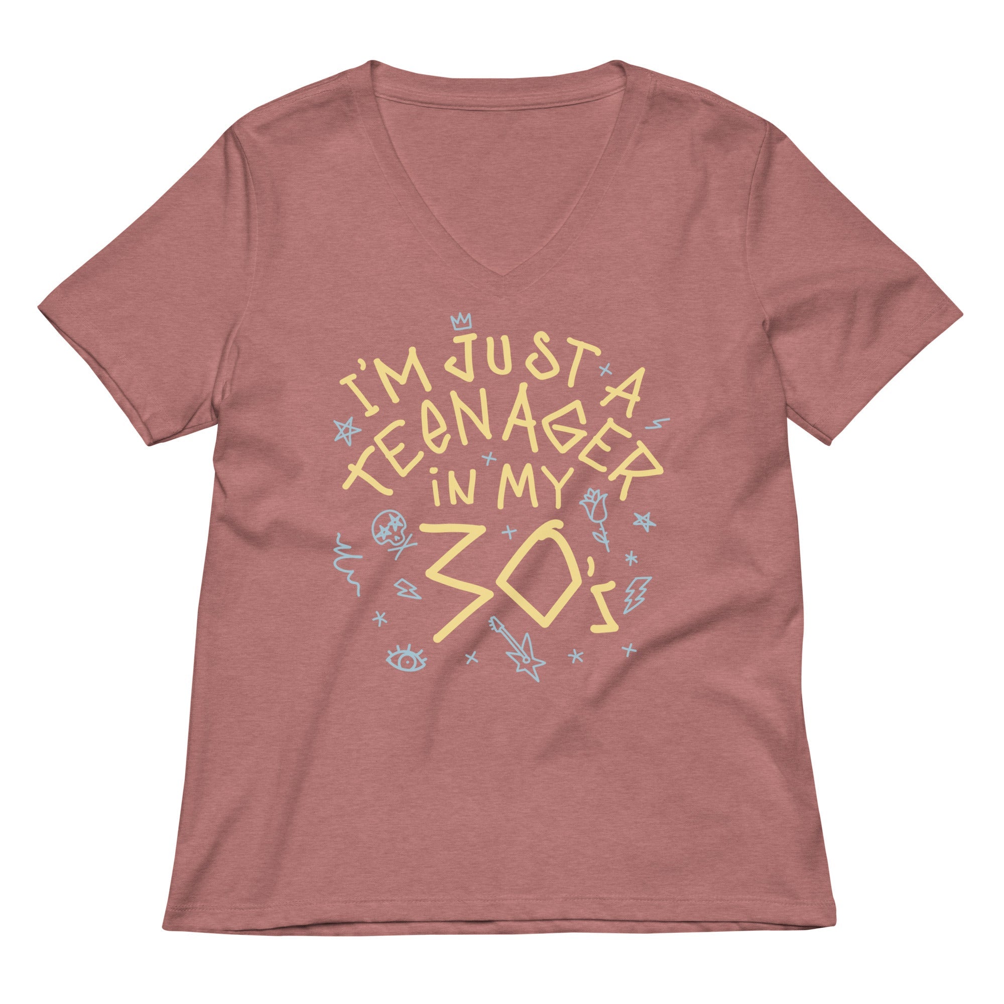 I'm Just A Teenager In My 30's Women's V-Neck Tee