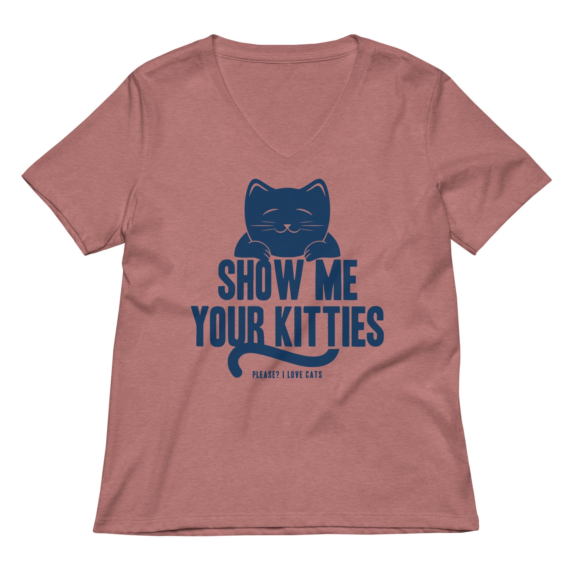 Show Me Your Kitties Women's V-Neck Tee