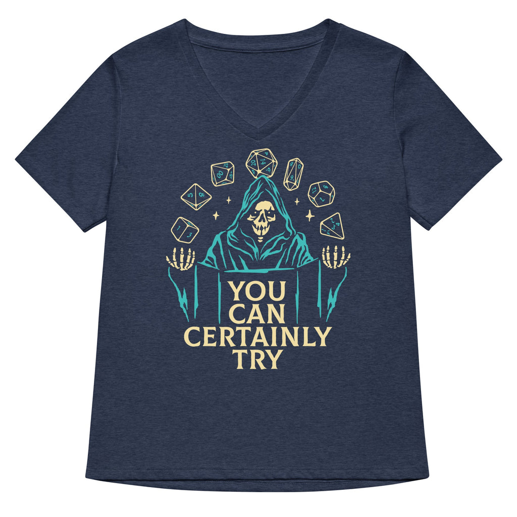 You Can Certainly Try Women's V-Neck Tee