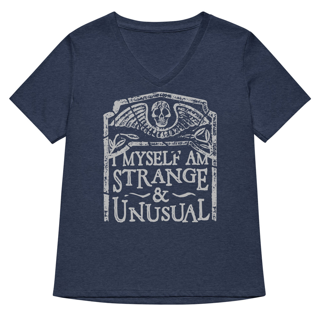 I Myself Am Strange And Unusual Women's V-Neck Tee