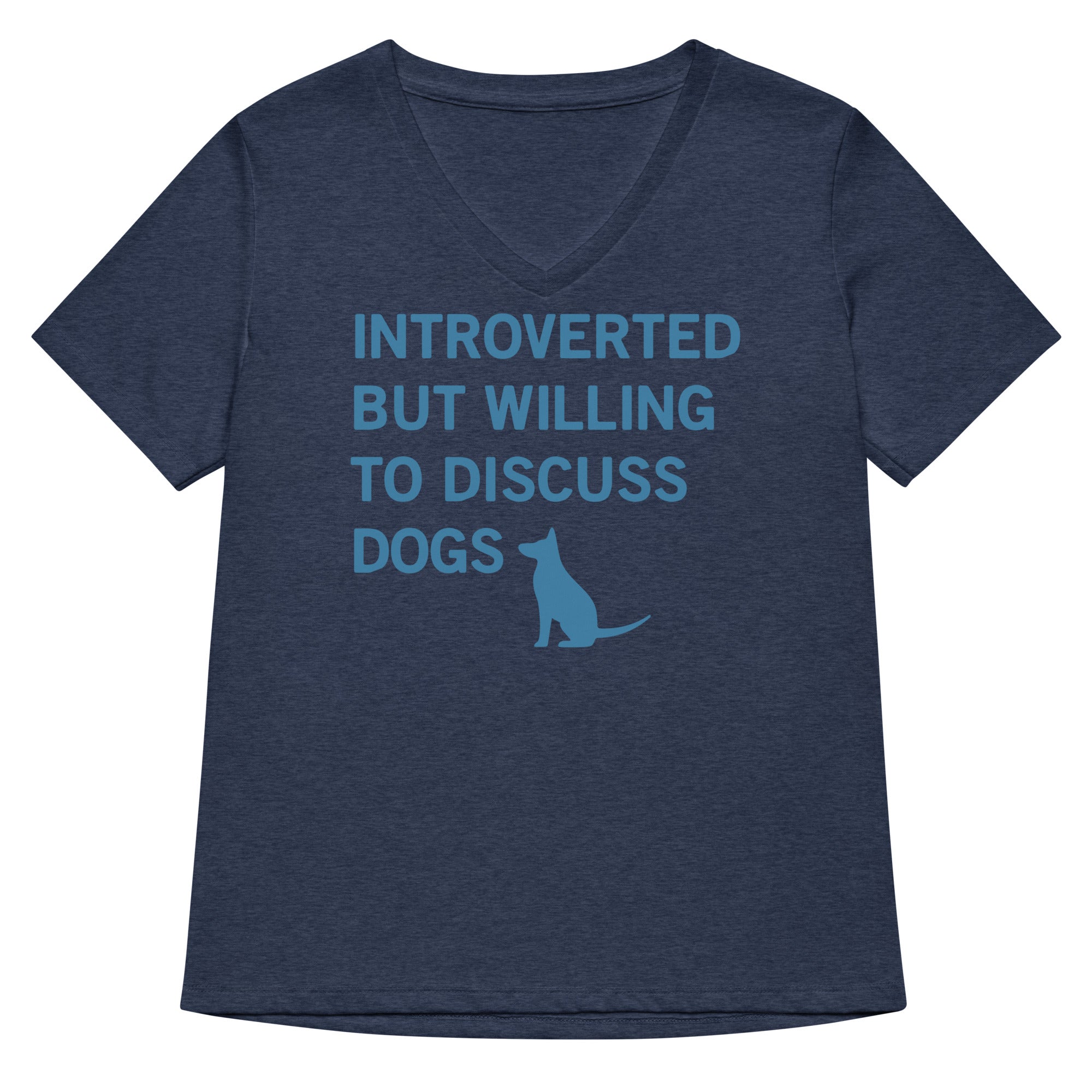 Introverted But Willing To Discuss Dogs Women's V-Neck Tee