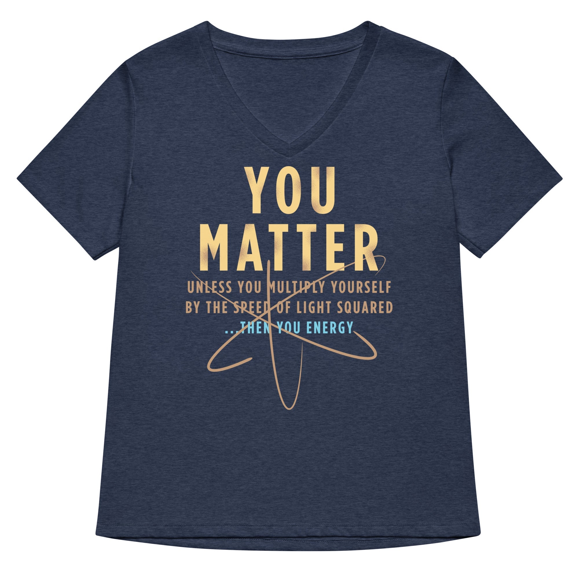 You Matter Women's V-Neck Tee