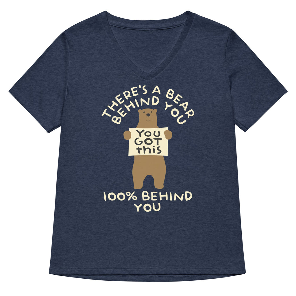 There's A Bear Behind You, 100% Behind You Women's V-Neck Tee
