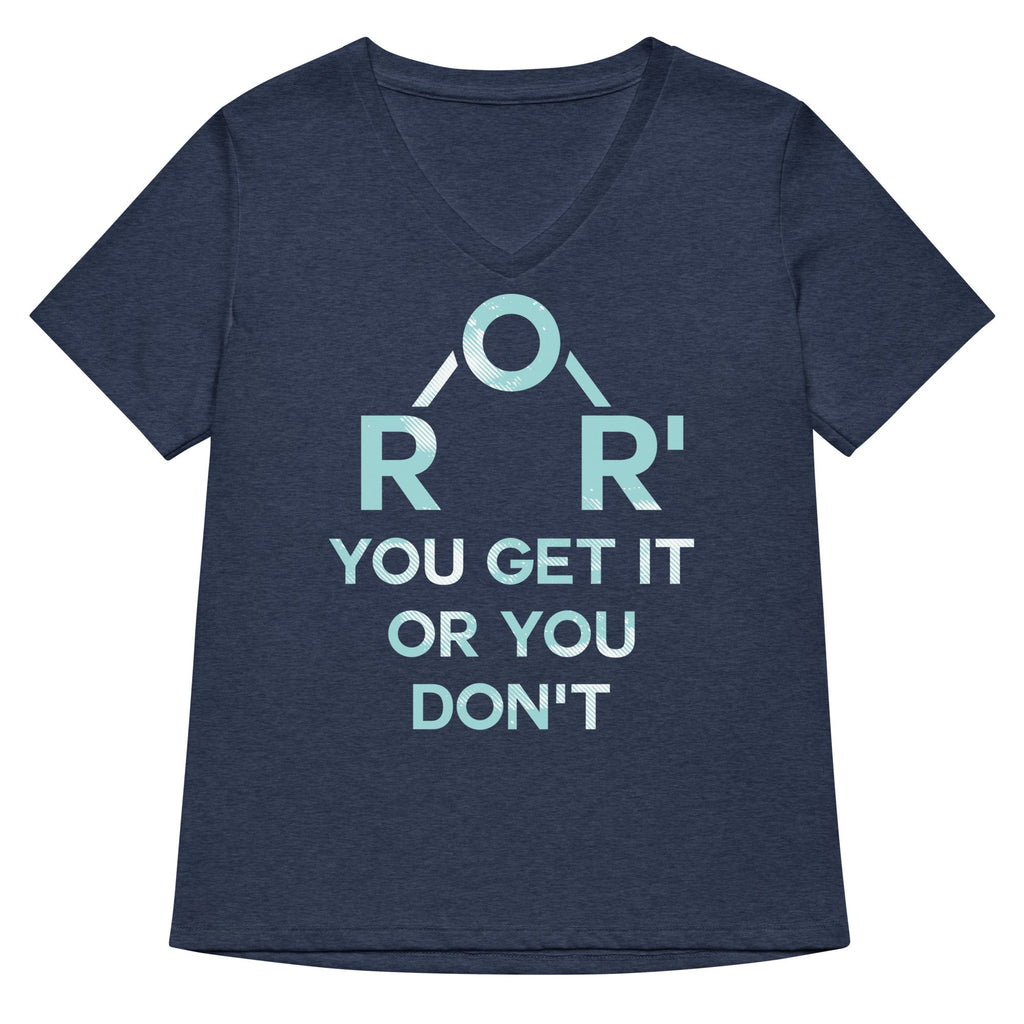 Ether You Get It Or You Don't Women's V-Neck Tee