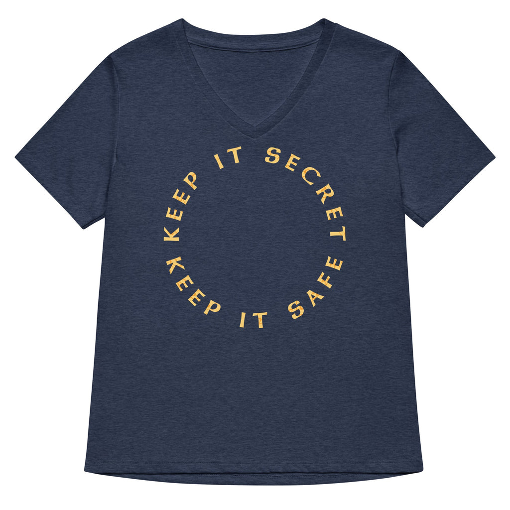 Keep It Secret Keep It Safe Women's V-Neck Tee