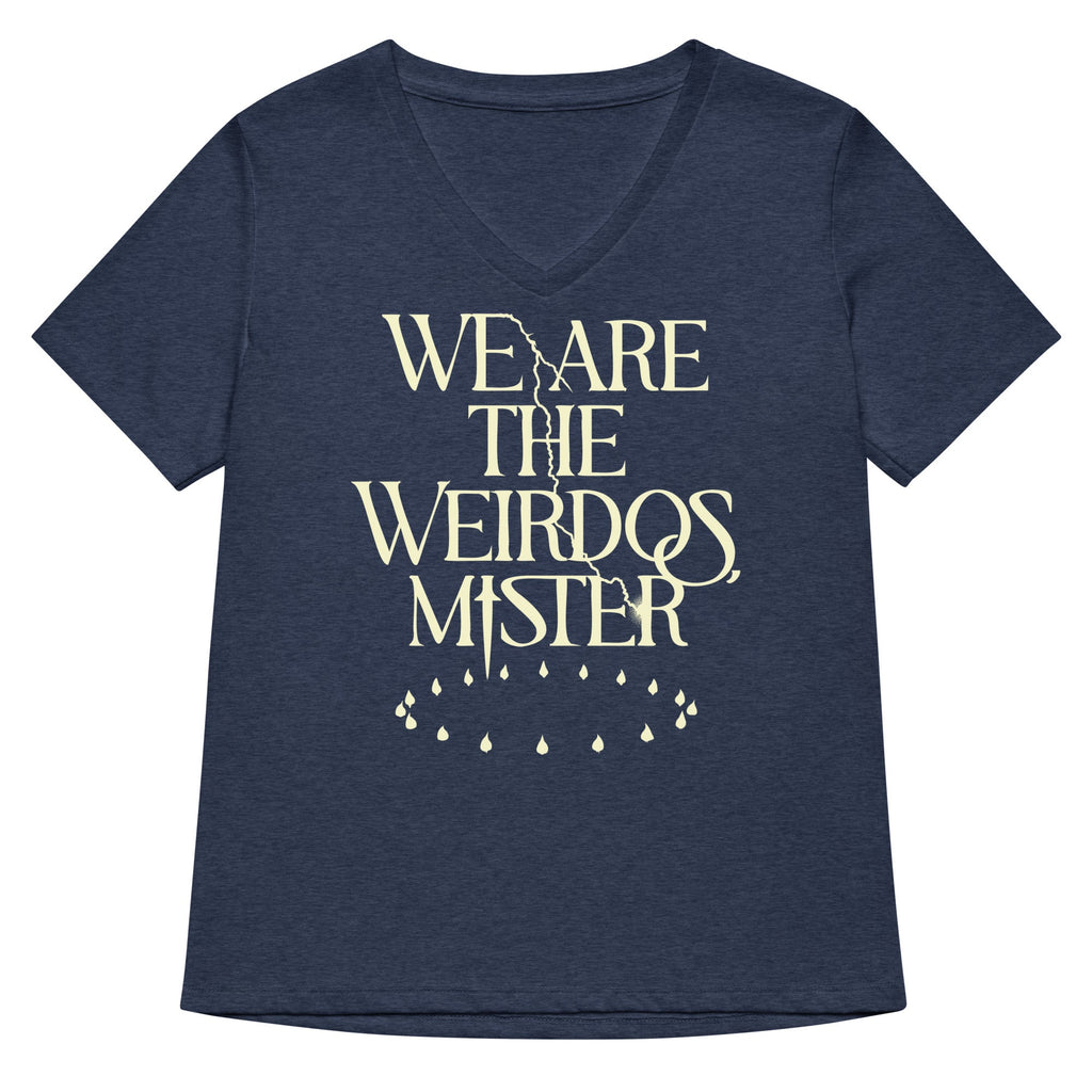 We Are The Weirdos, Mister Women's V-Neck Tee