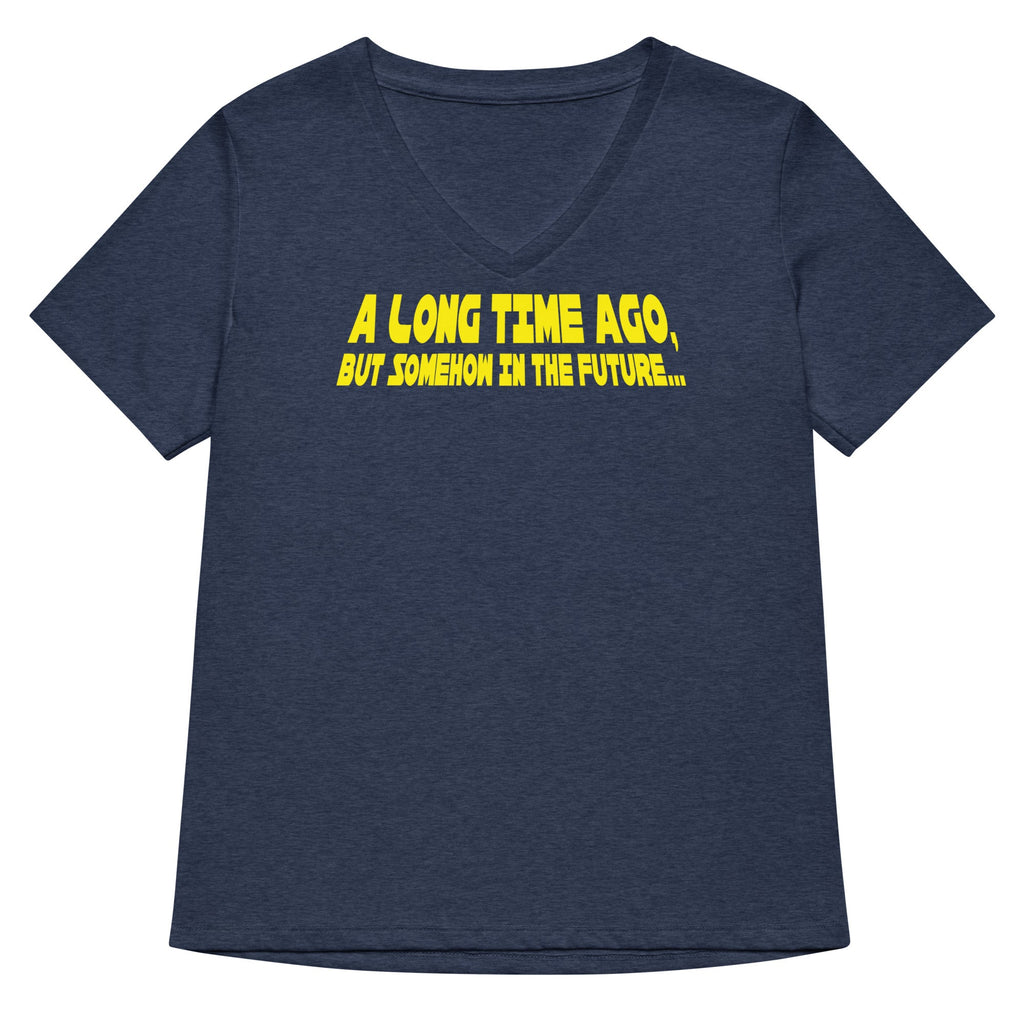 A Long Time Ago, But Somehow In The Future Women's V-Neck Tee