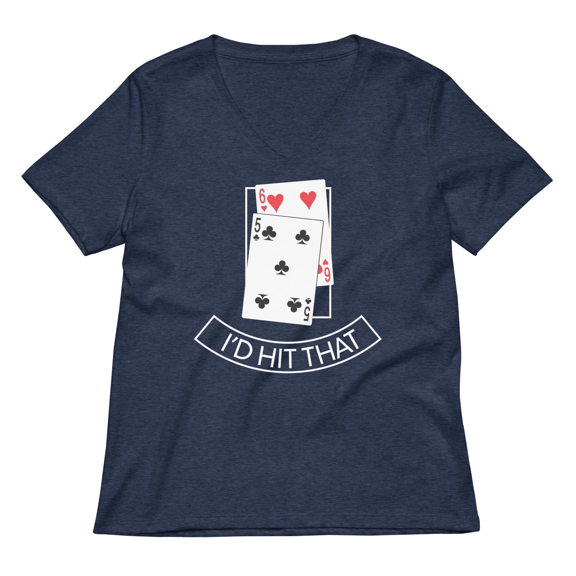 I'd Hit That Women's V-Neck Tee