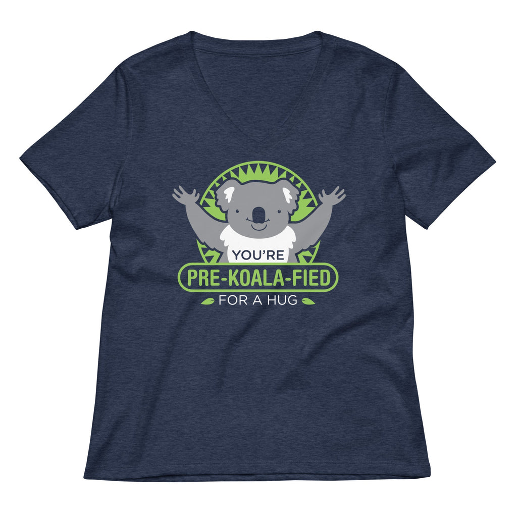 You're Pre-Koala-Fied For A Hug Women's V-Neck Tee