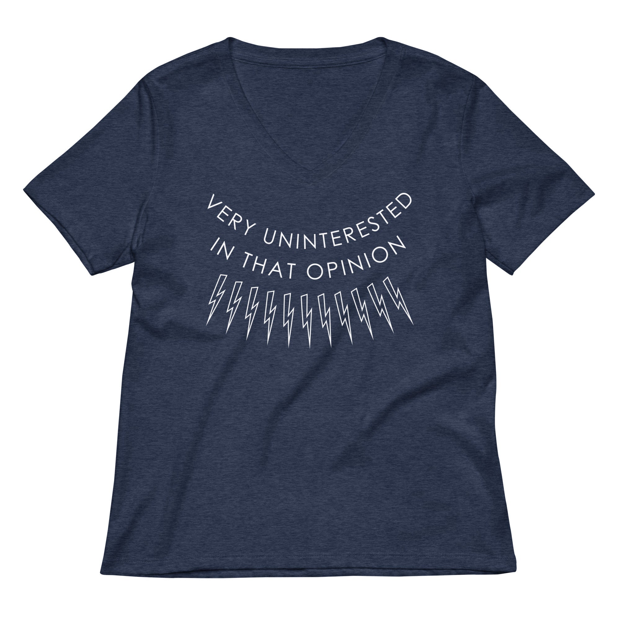 Very Uninterested In That Opinion Women's V-Neck Tee