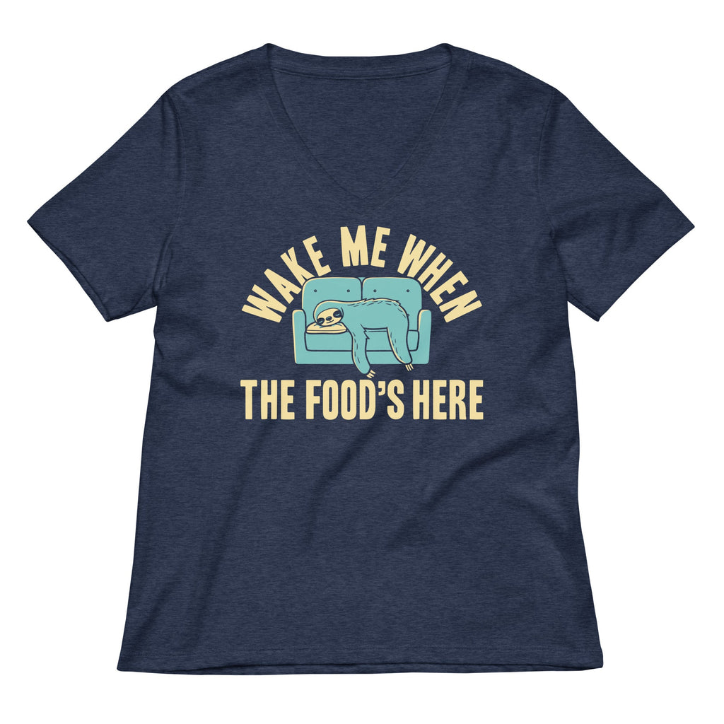Wake Me When The Food's Here Women's V-Neck Tee