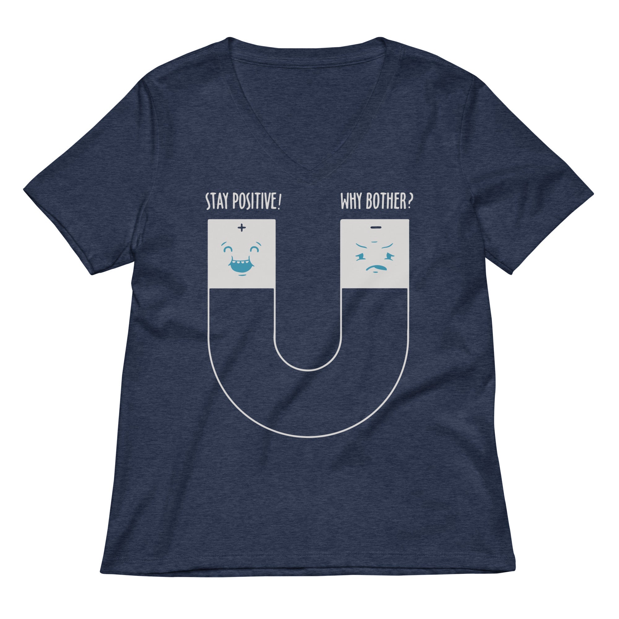 Stay Positive Women's V-Neck Tee