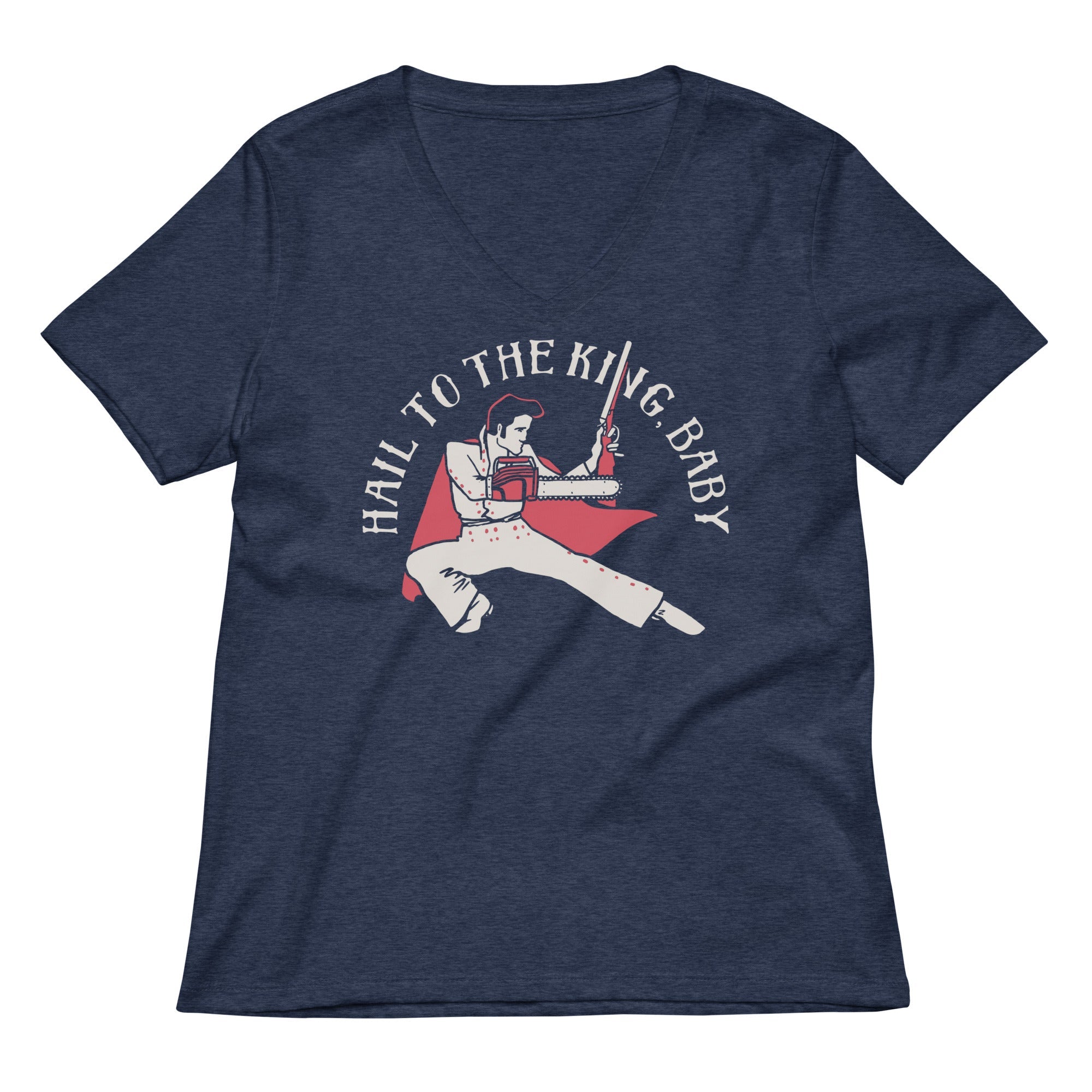 Hail To The King, Baby Women's V-Neck Tee