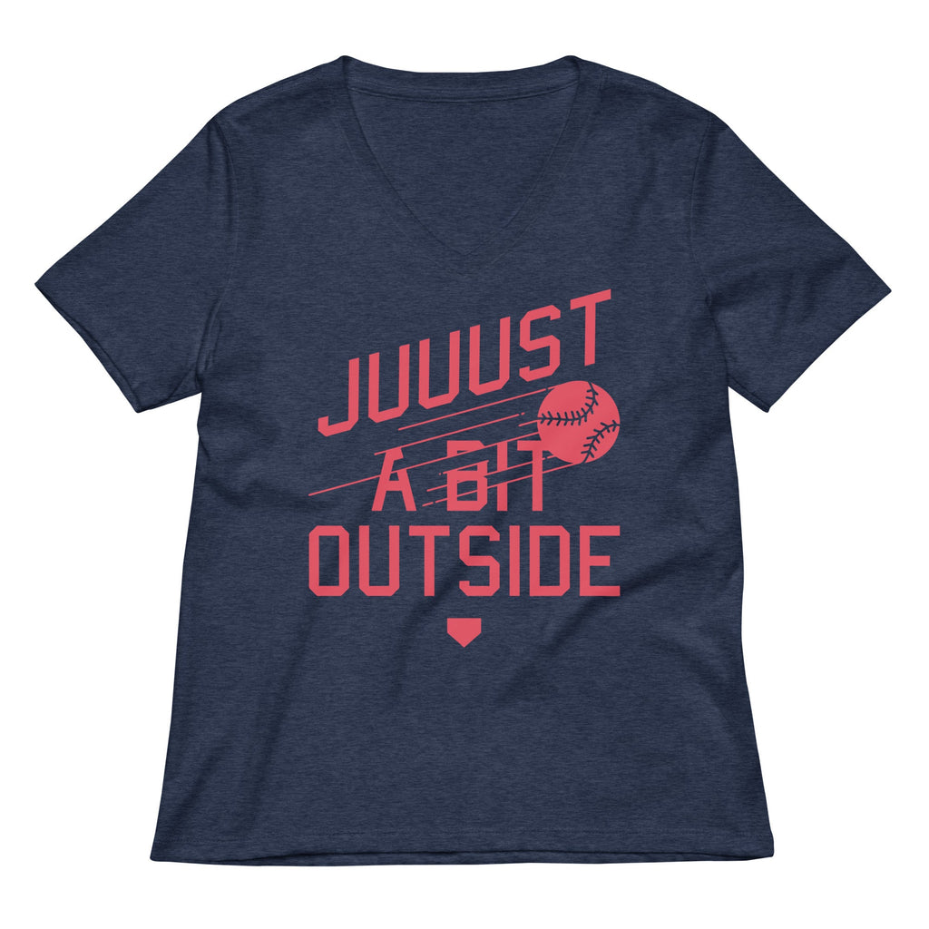 Just A Bit Outside Women's V-Neck Tee