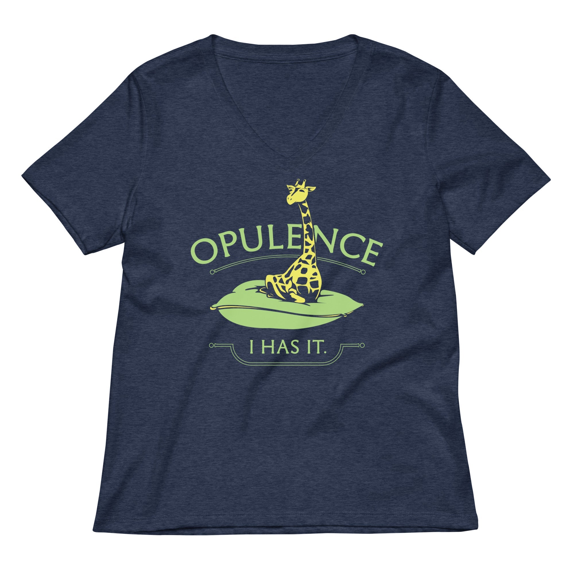 Opulence, I Has It. Women's V-Neck Tee