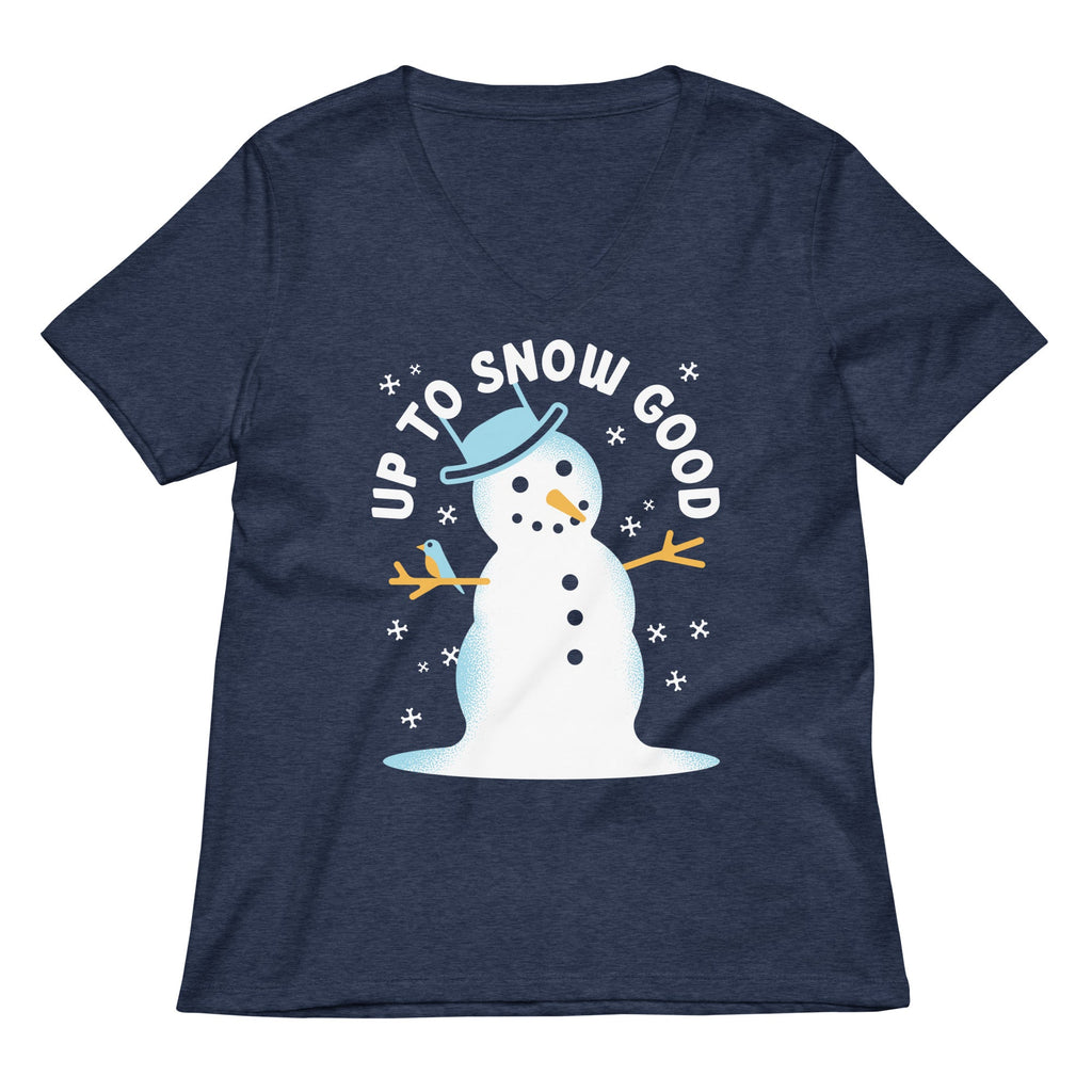 Up To Snow Good Women's V-Neck Tee