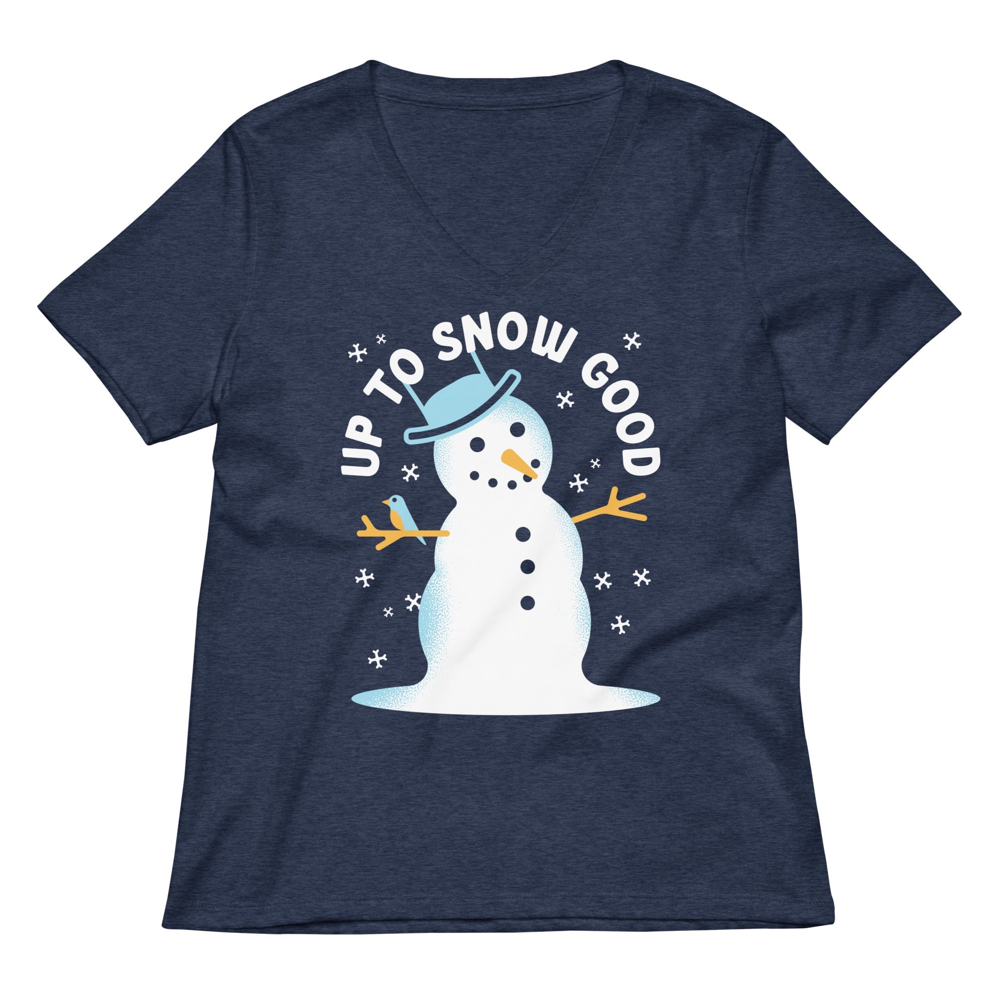 Up To Snow Good Women's V-Neck Tee