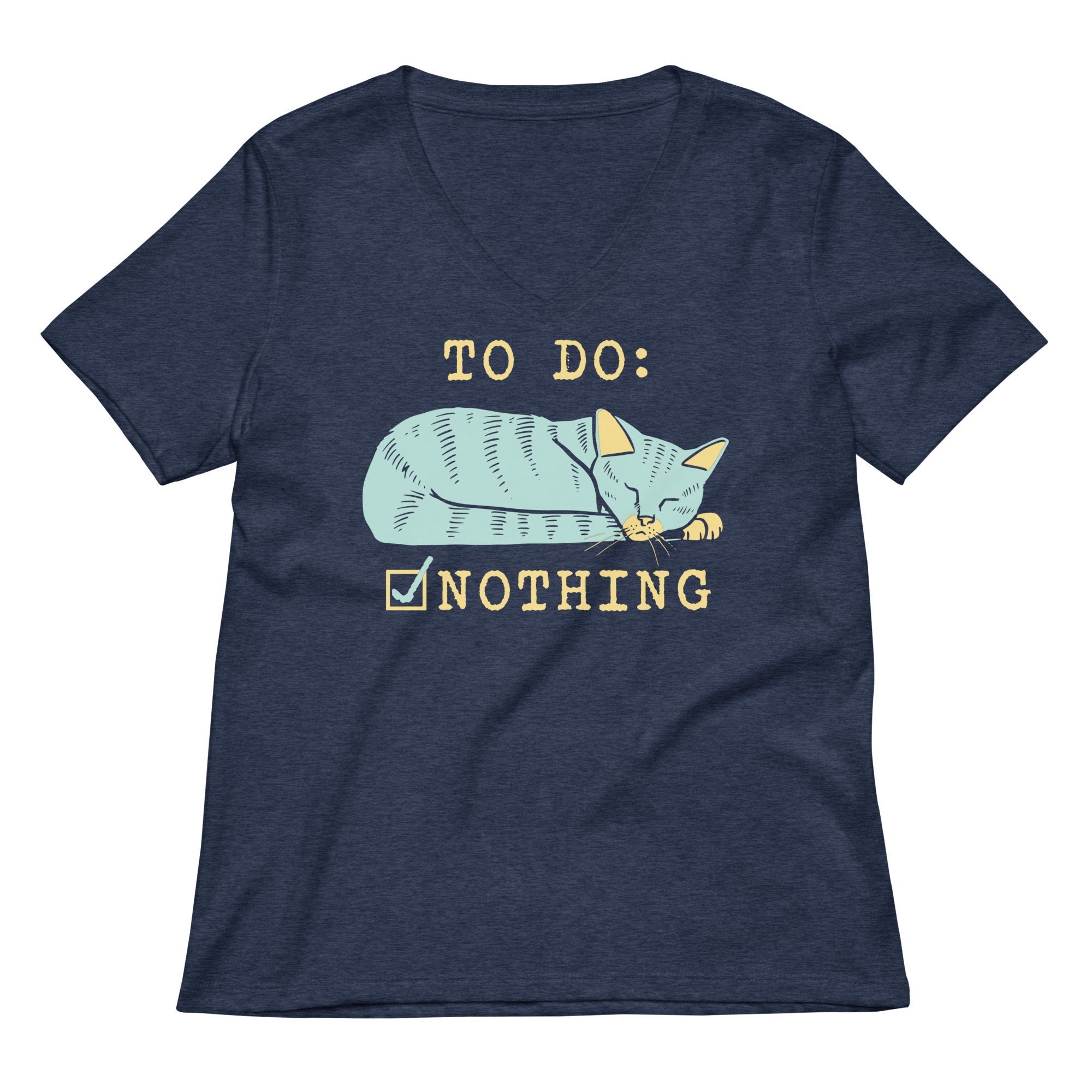 To Do: Nothing Women's V-Neck Tee