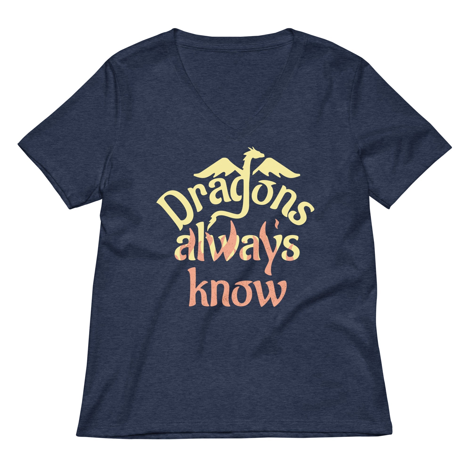 Dragons Always Know Women's V-Neck Tee