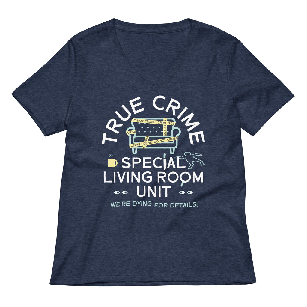 True Crime Special Living Room Unit Women's V-Neck Tee