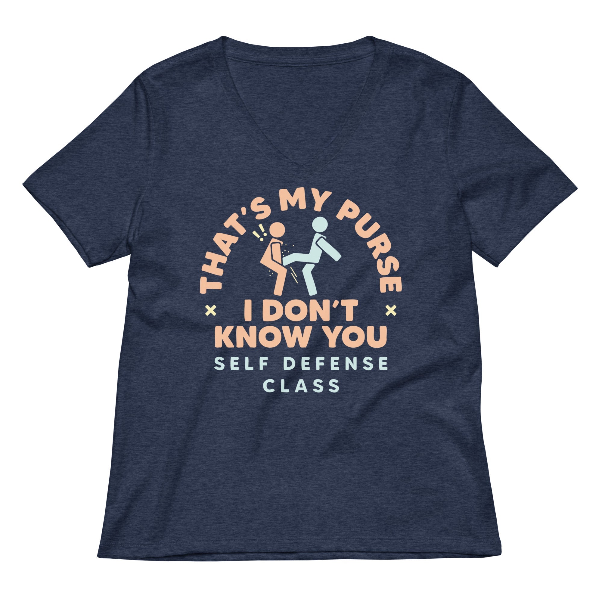 That's My Purse I Don't Know You Women's V-Neck Tee