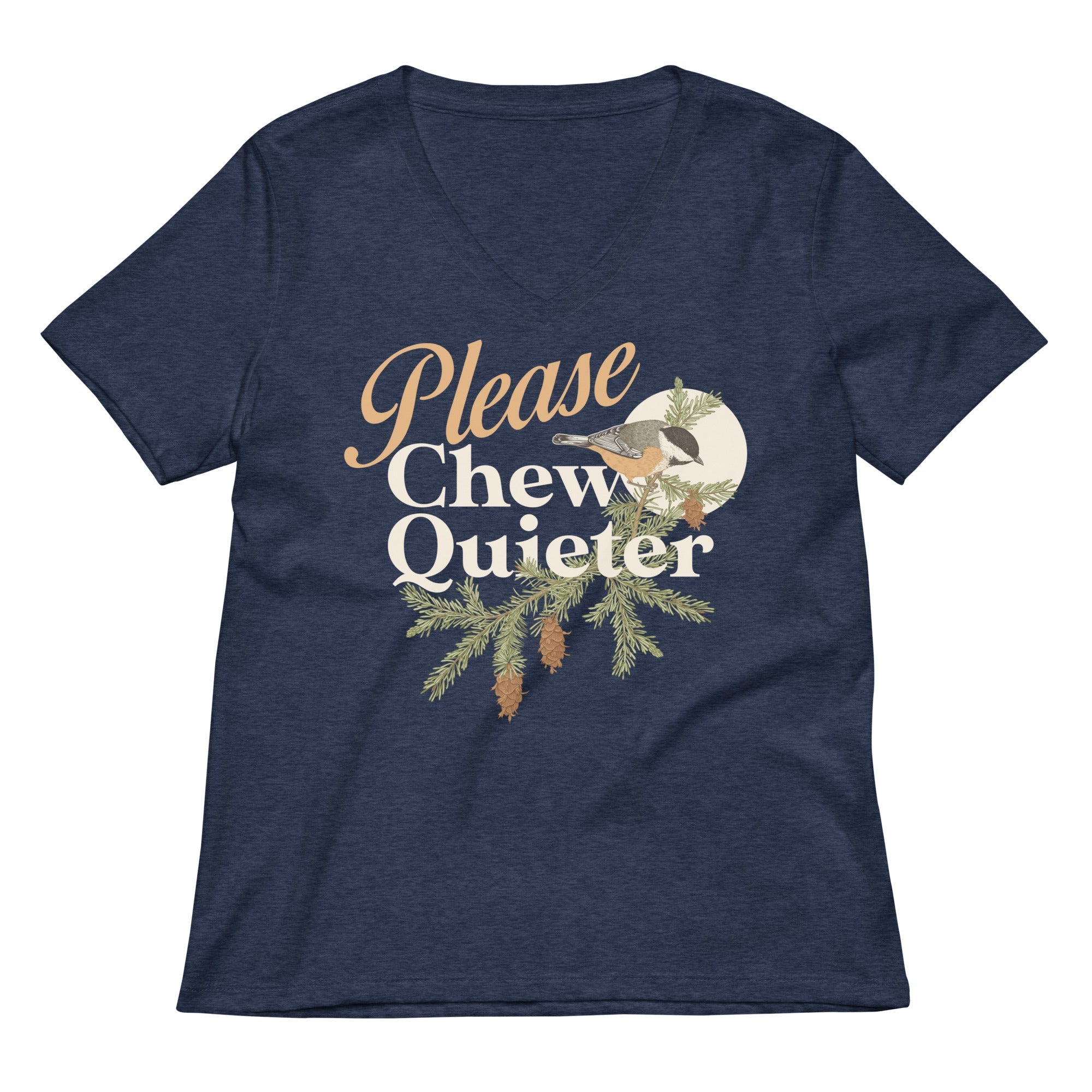 Please Chew Quieter Women's V-Neck Tee