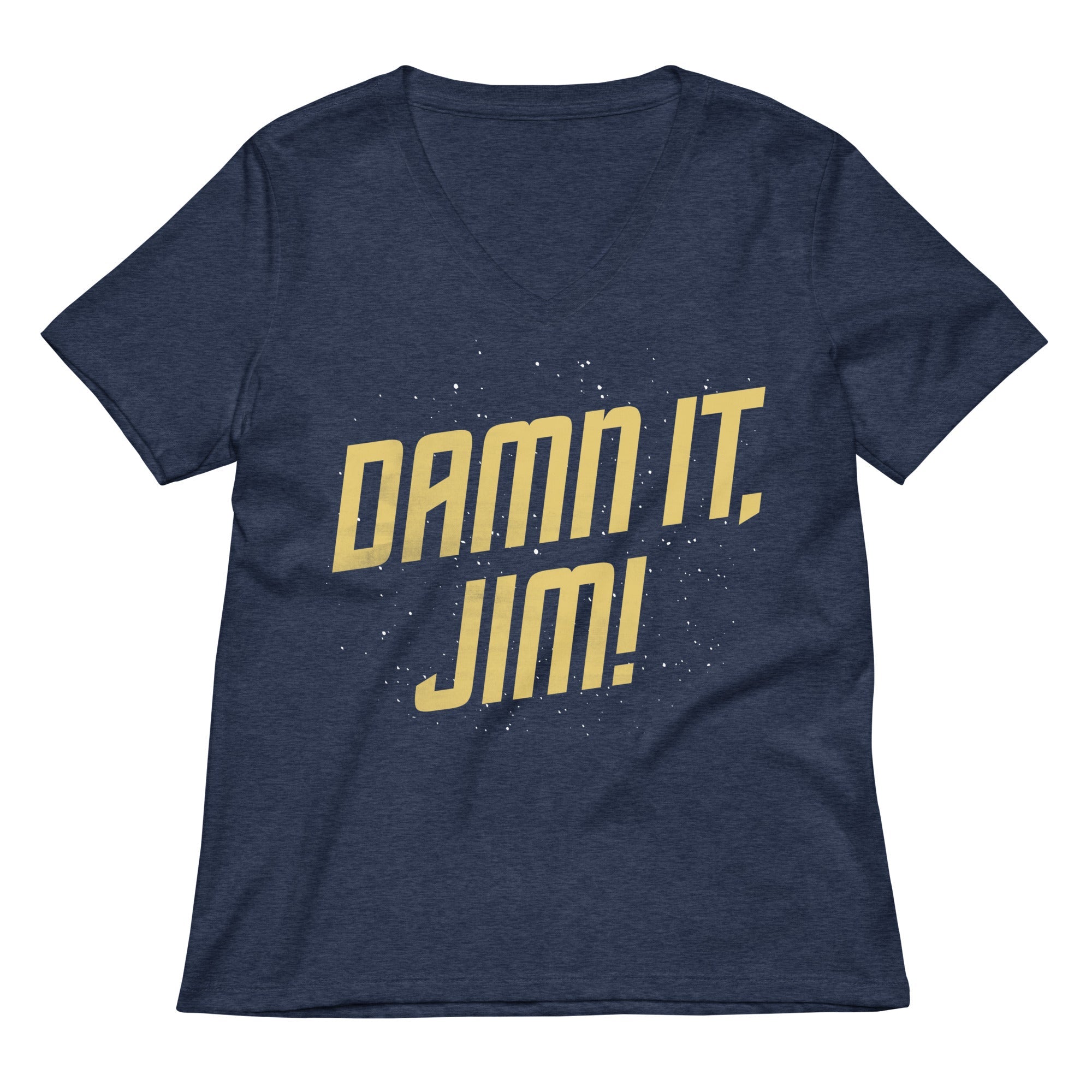 Damn It, Jim! Women's V-Neck Tee