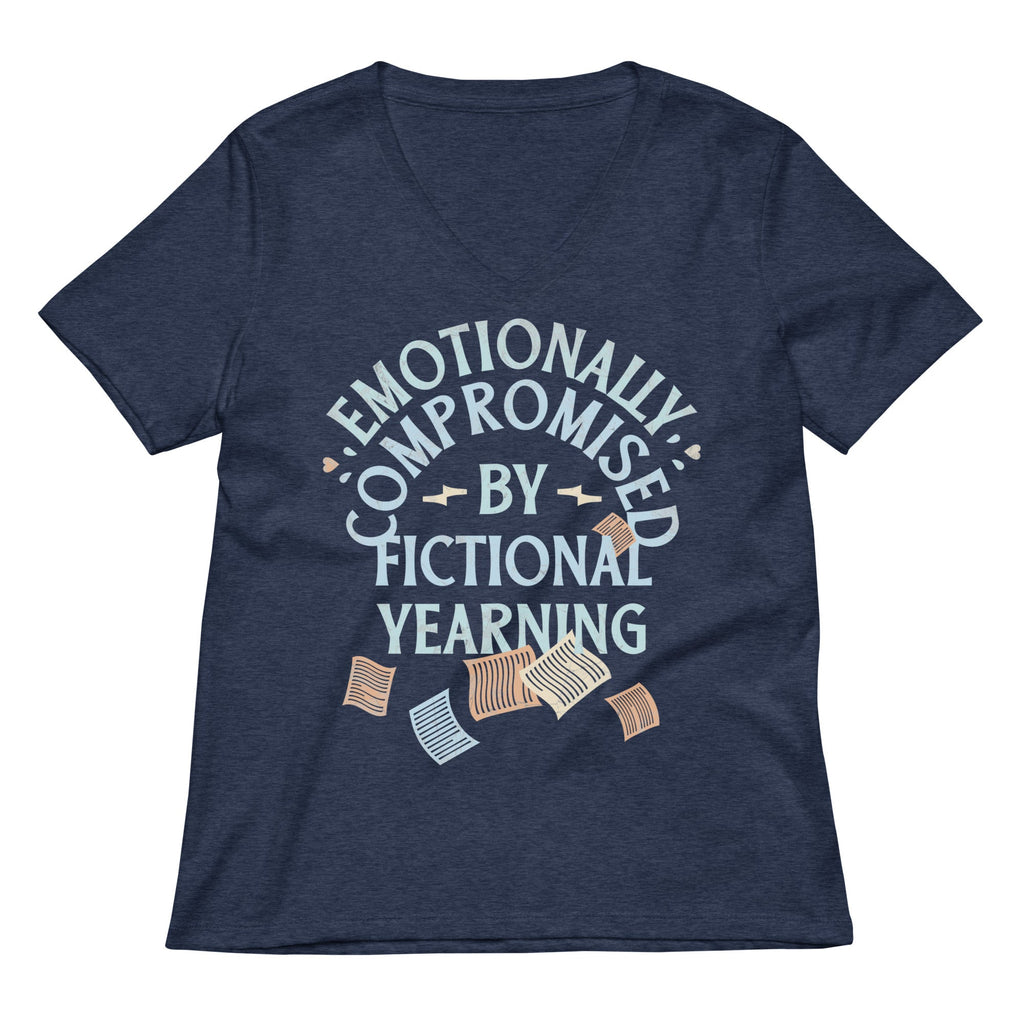 Emotionally Compromised By Fictional Yearning Women's V-Neck Tee