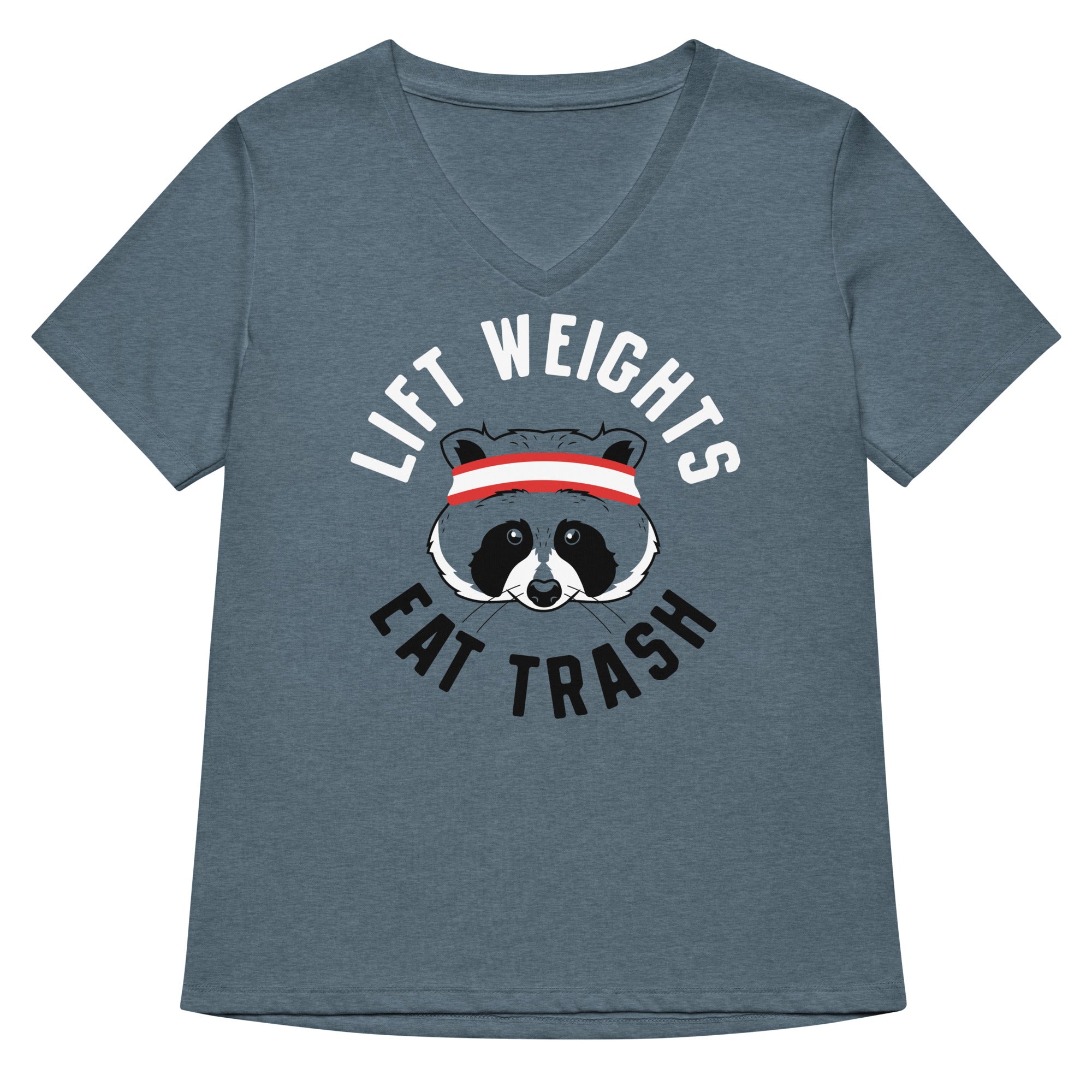 Lift Weights Eat Trash Women's V-Neck Tee