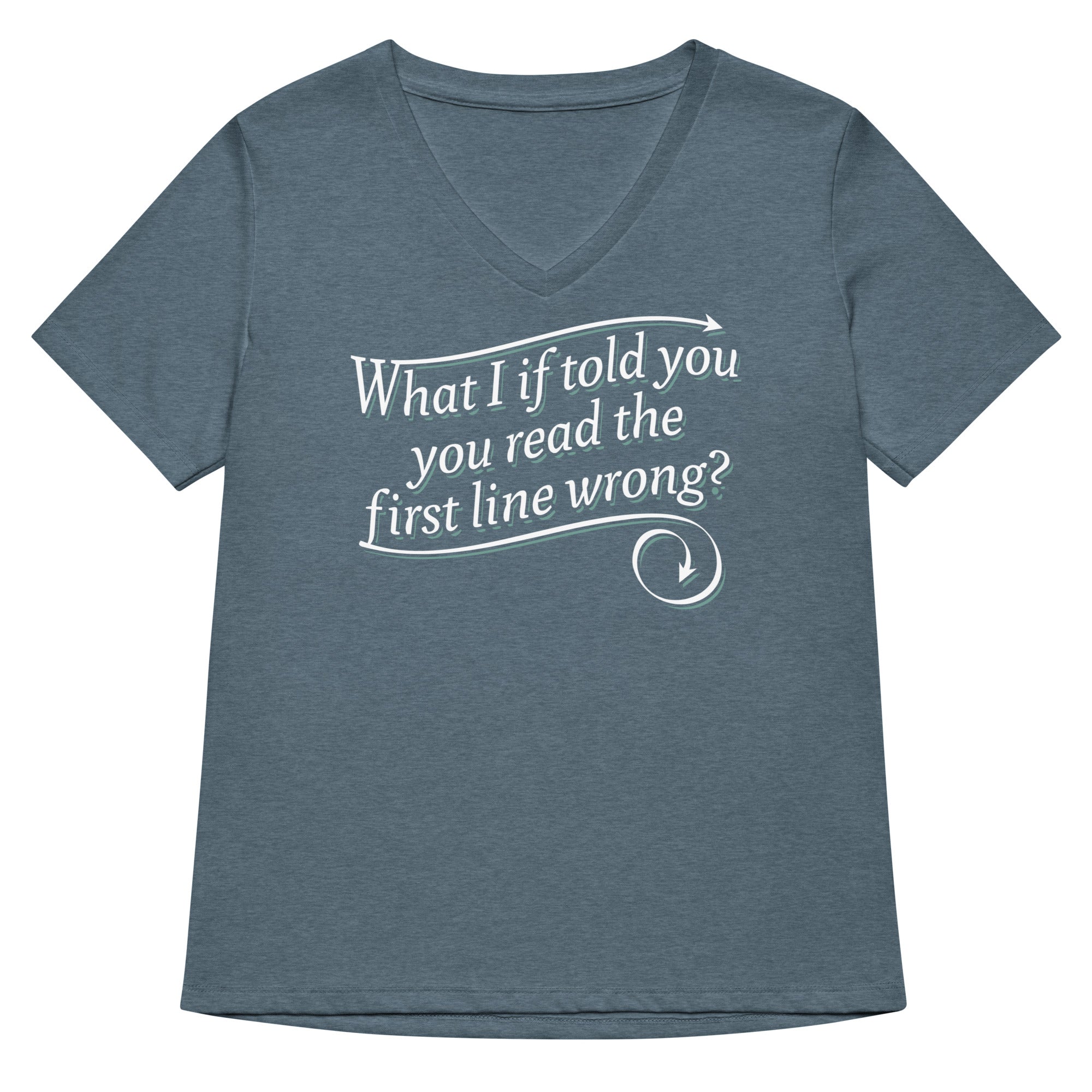 What I If Told You Women's V-Neck Tee