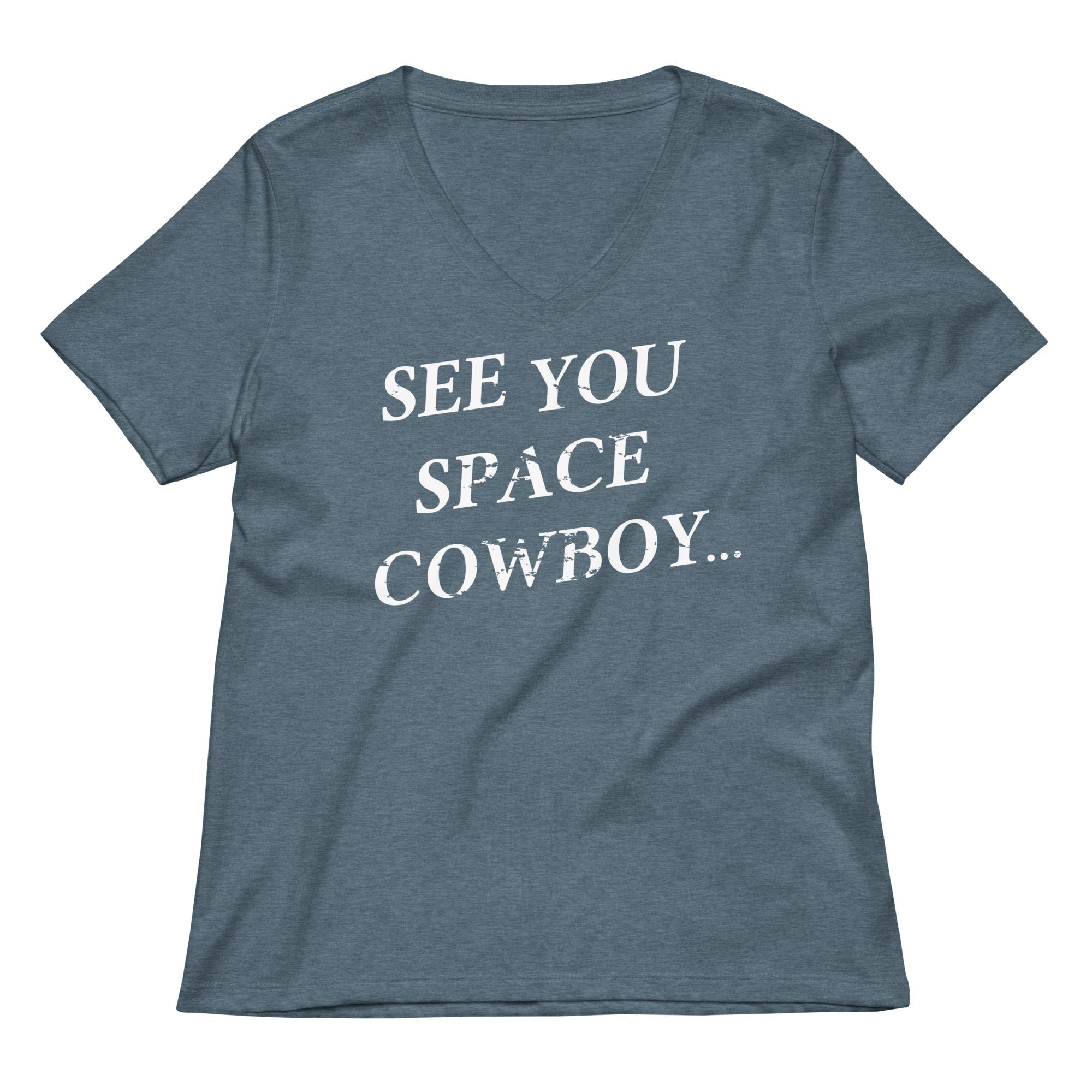 See You Space Cowboy Women's V-Neck Tee