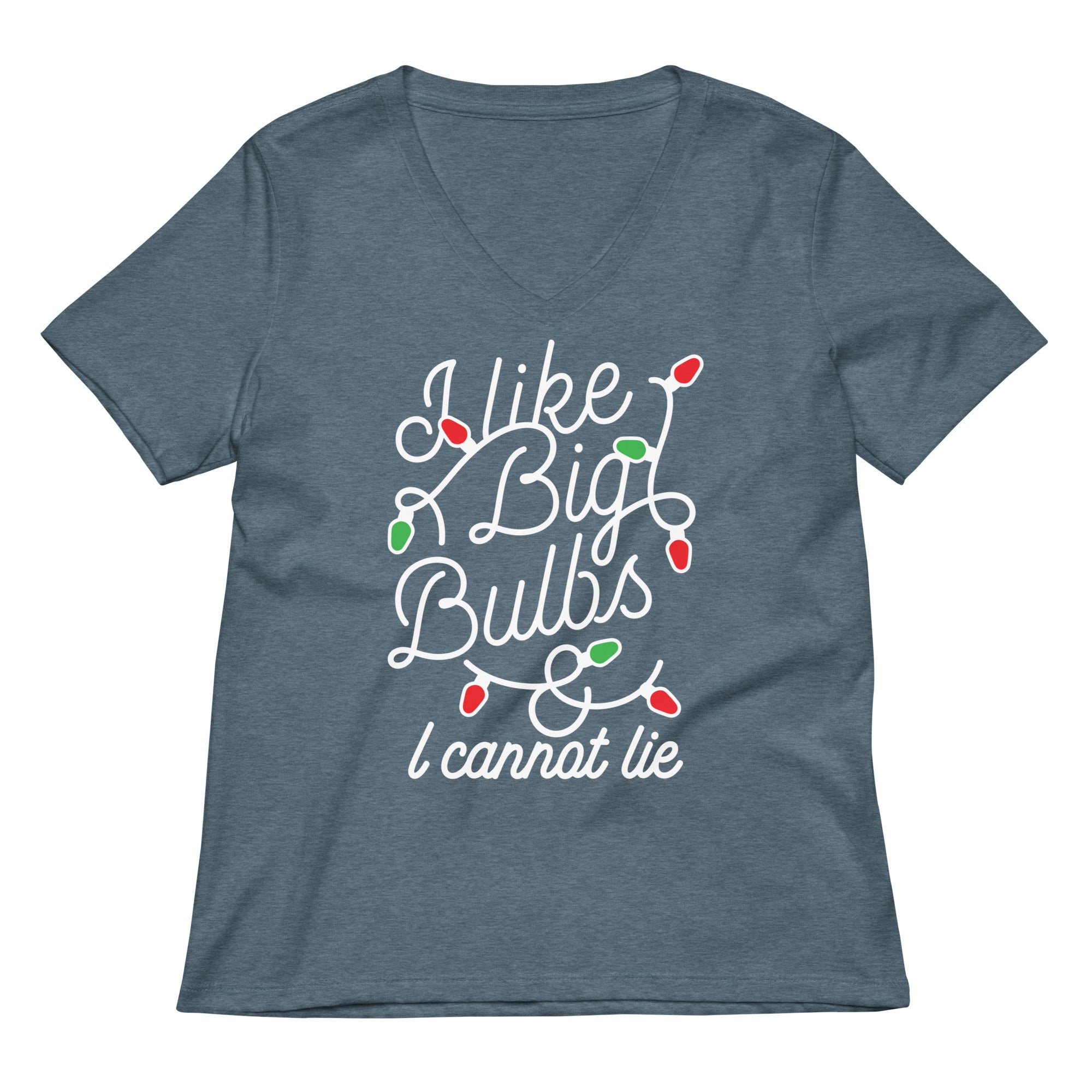 I Like Big Bulbs & I Cannot Lie Women's V-Neck Tee