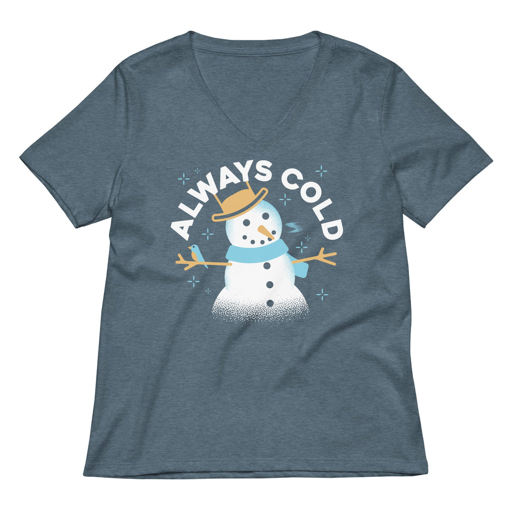 Always Cold Women's V-Neck Tee