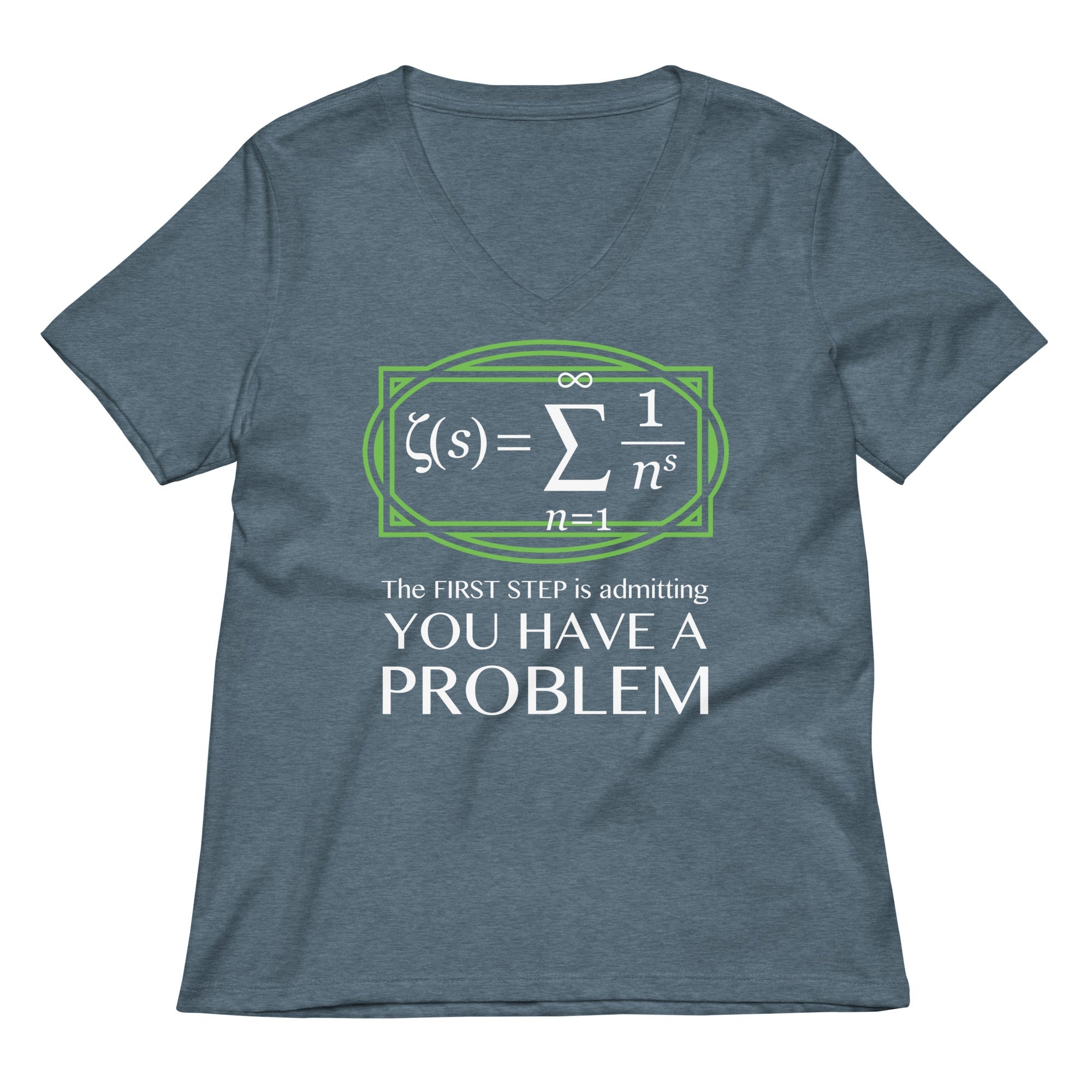 You Have A Problem Women's V-Neck Tee