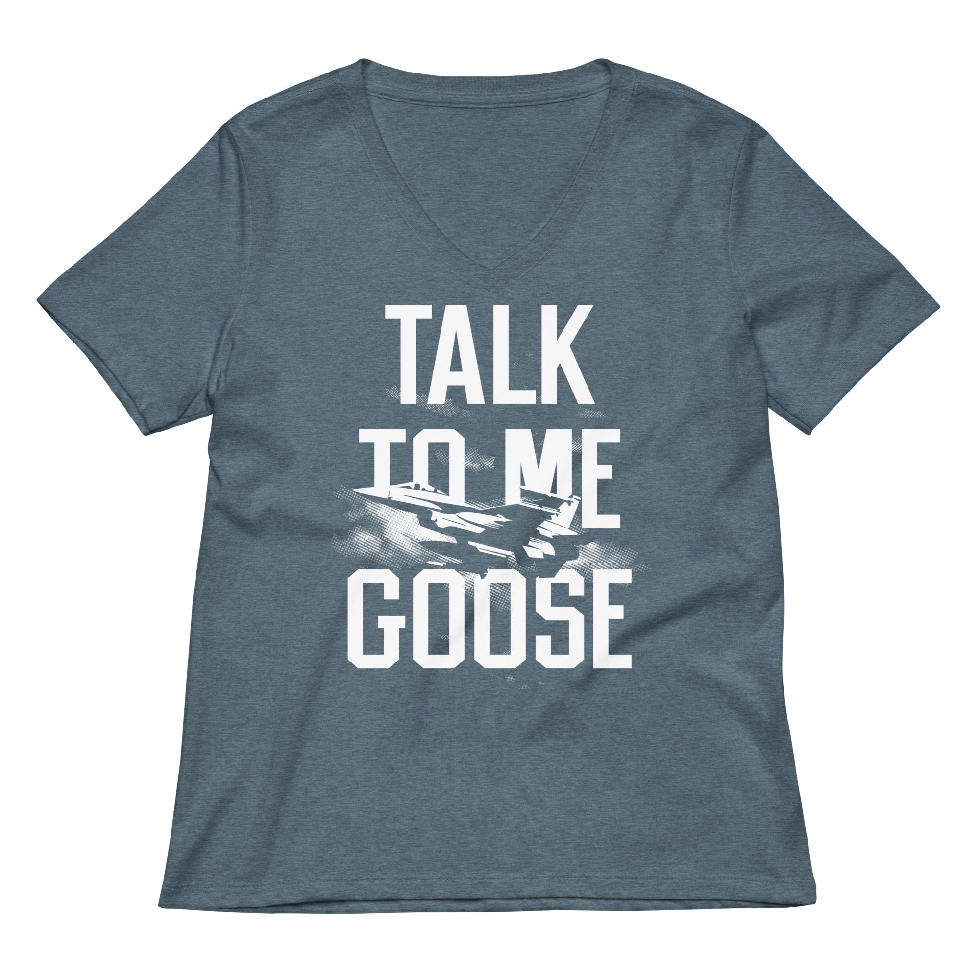 Talk To Me Goose Women's V-Neck Tee