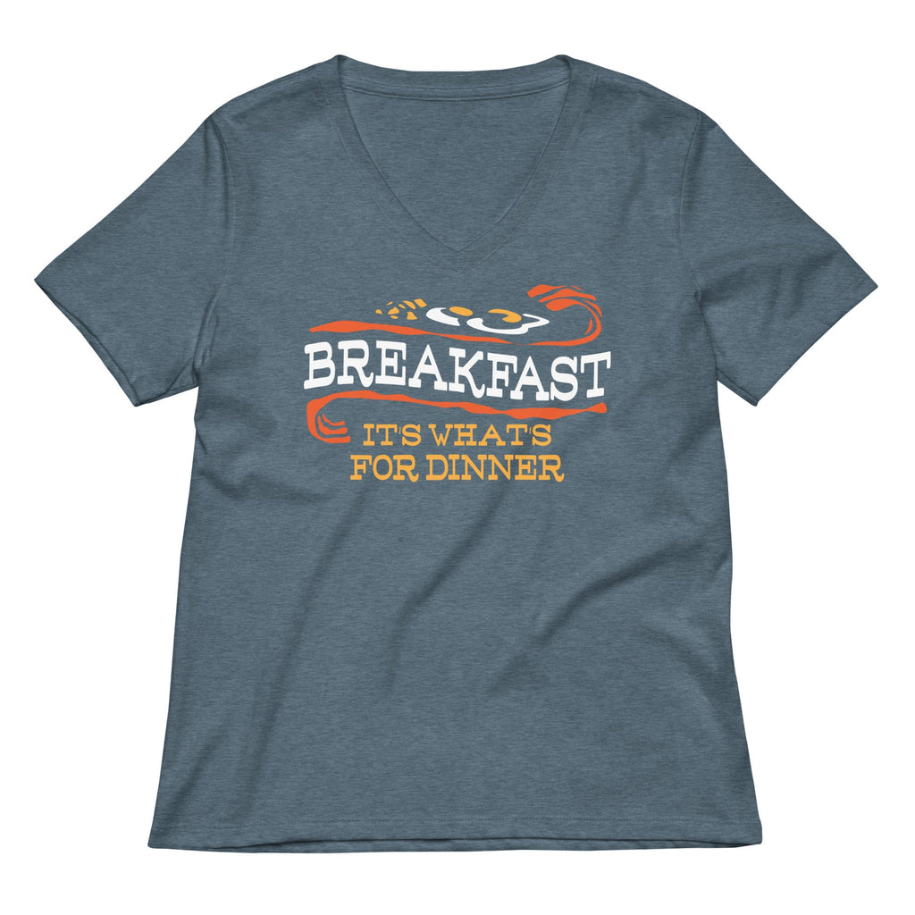 Breakfast, It's What's For Dinner Women's V-Neck Tee