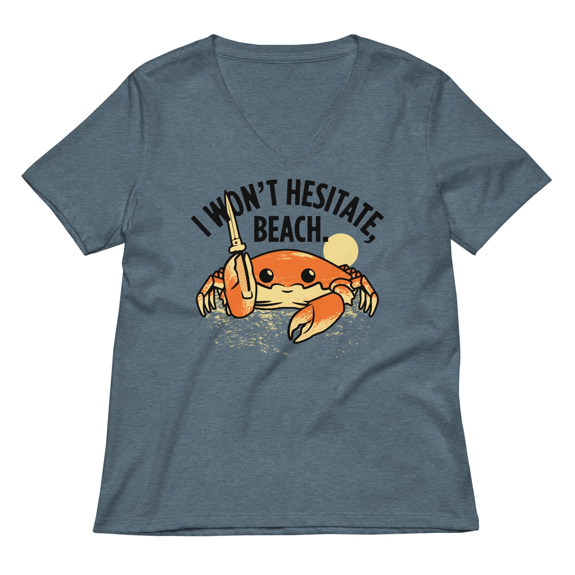 I Won't Hesitate, Beach Women's V-Neck Tee