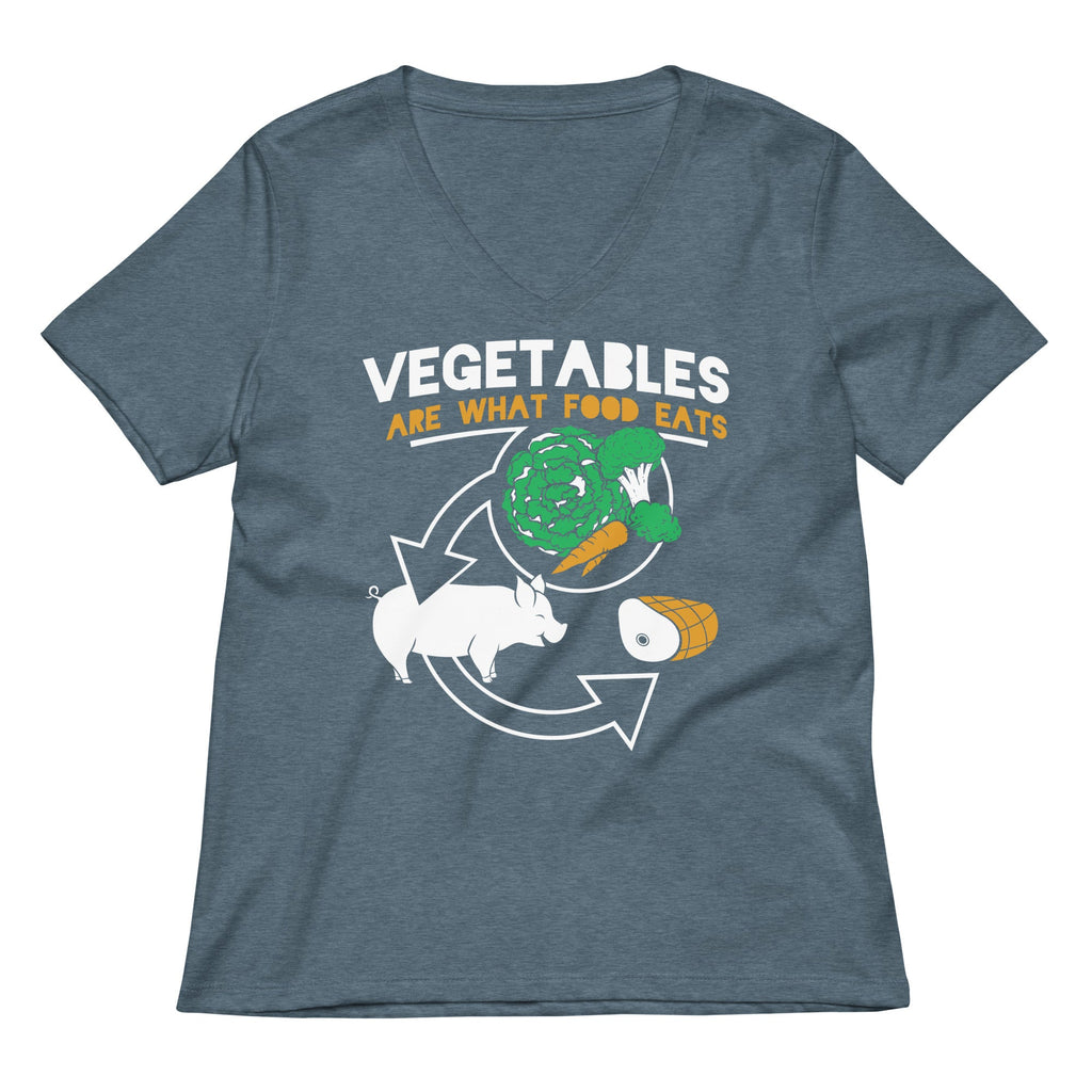 Vegetables Are What Food Eats Women's V-Neck Tee