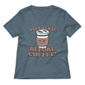 No Talkie Before Coffee! Women's V-Neck Tee
