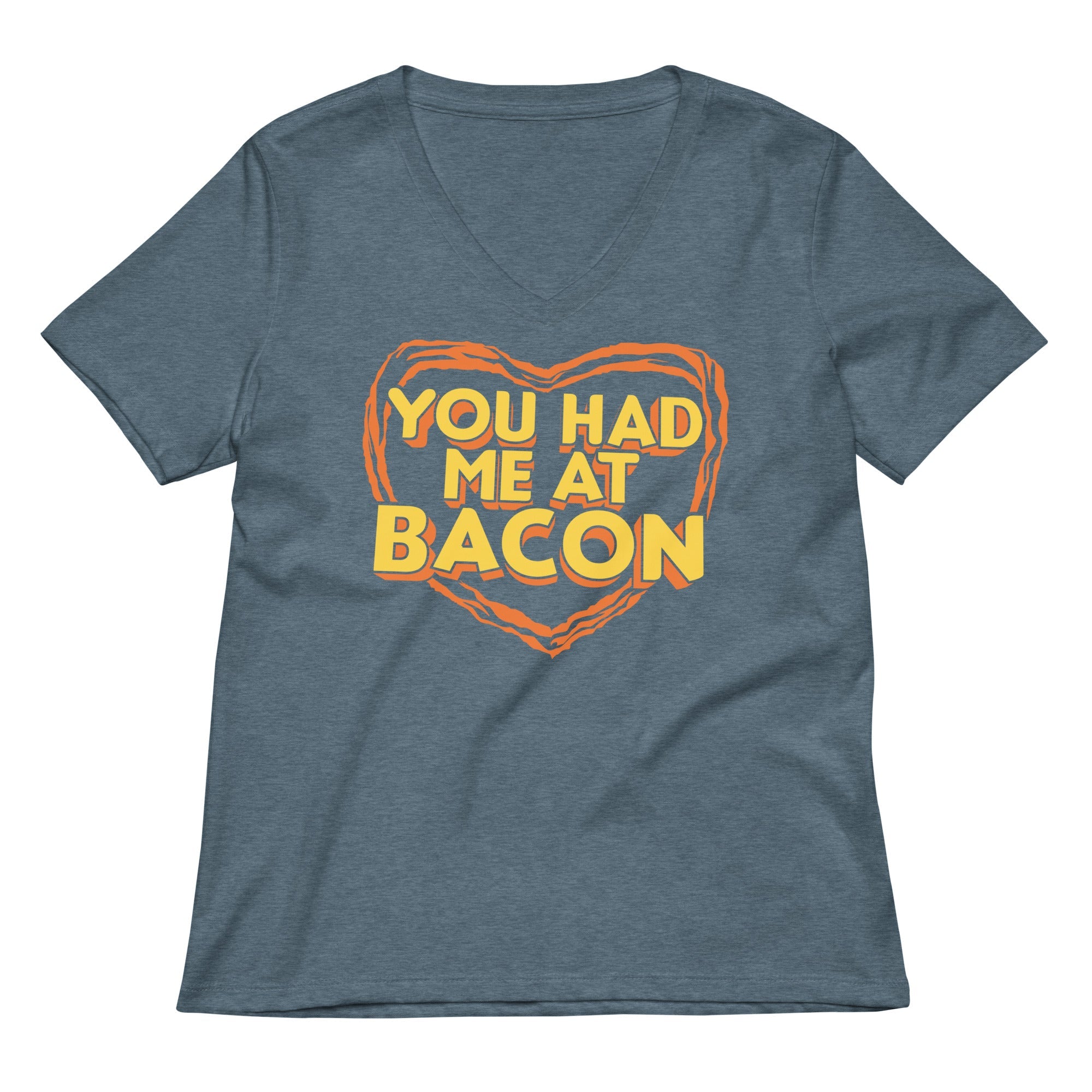 You Had Me At Bacon Women's V-Neck Tee