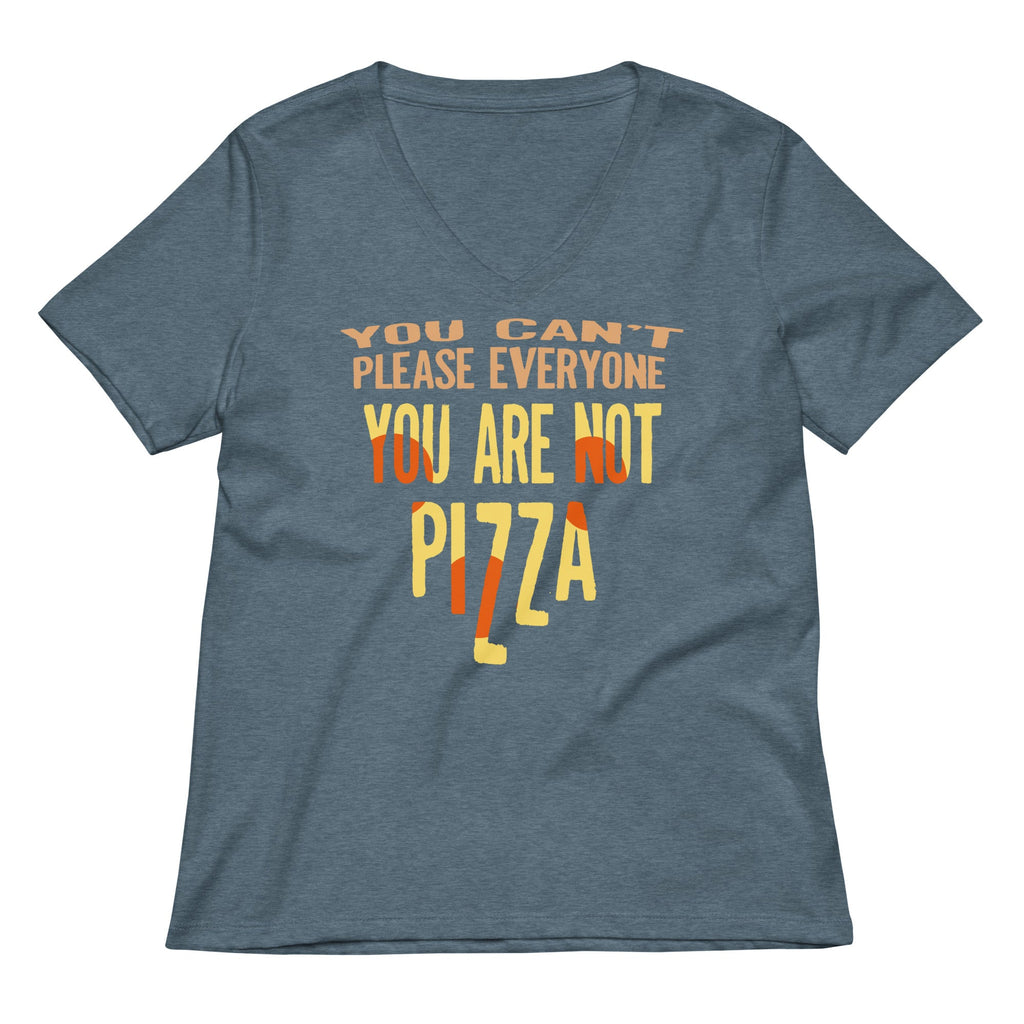 You Are Not Pizza Women's V-Neck Tee