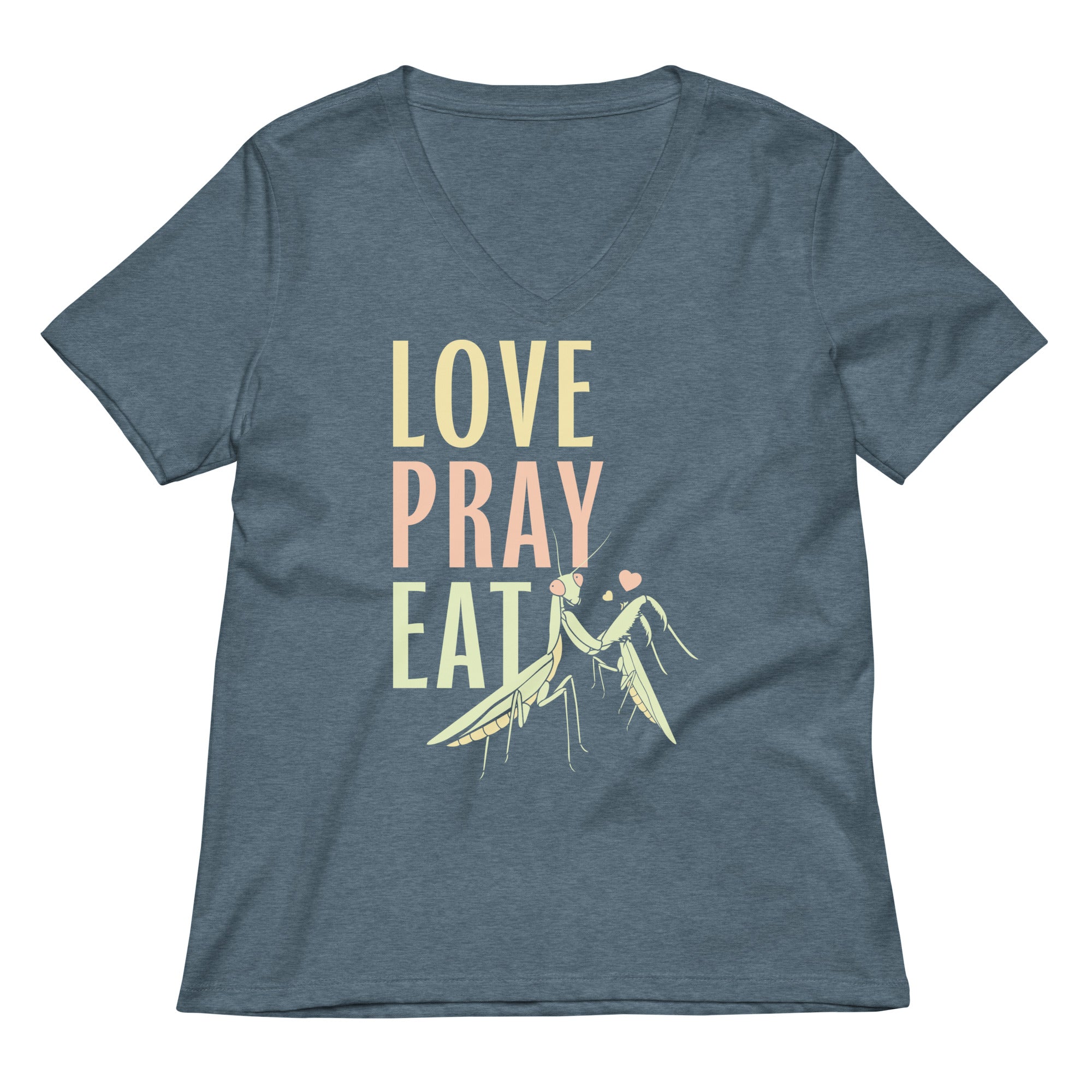 Love Pray Eat Women's V-Neck Tee