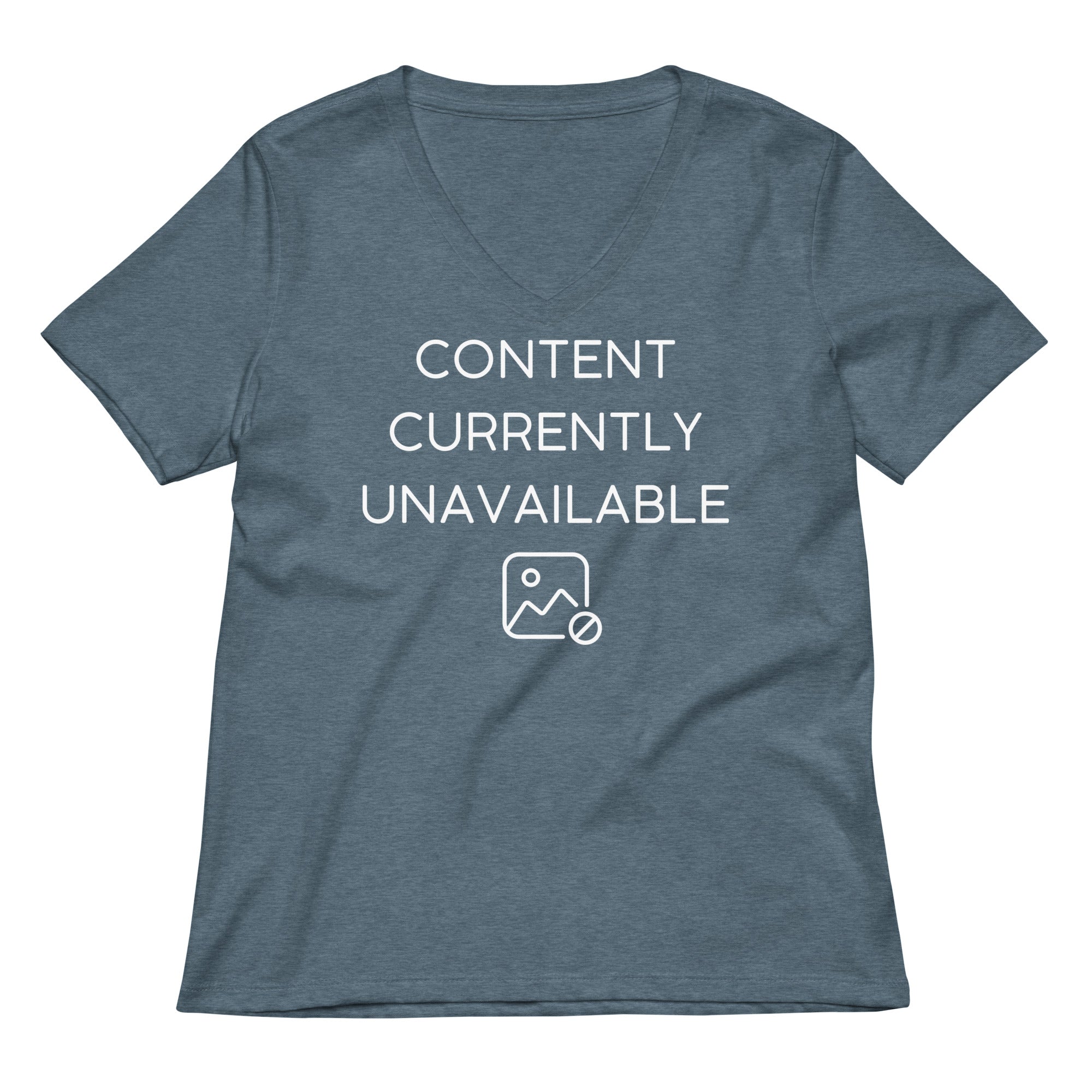 Content Currently Unavailable Women's V-Neck Tee