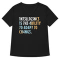 Intelligence is The Ability To Adapt Women's V-Neck Tee