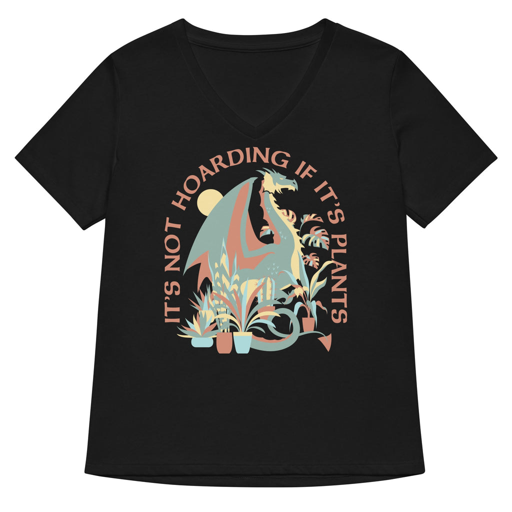 It's Not Hoarding If It's Plants Women's V-Neck Tee