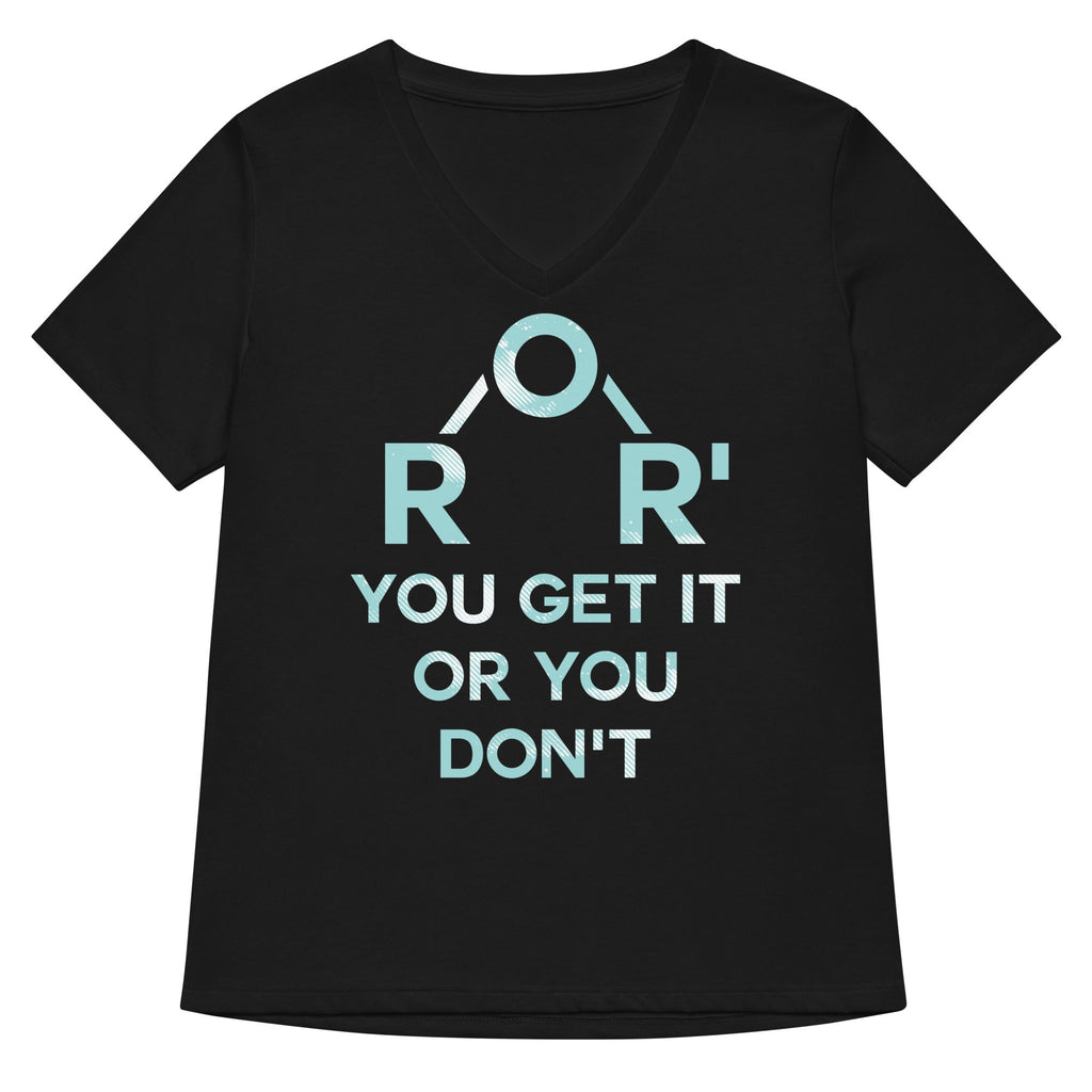 Ether You Get It Or You Don't Women's V-Neck Tee