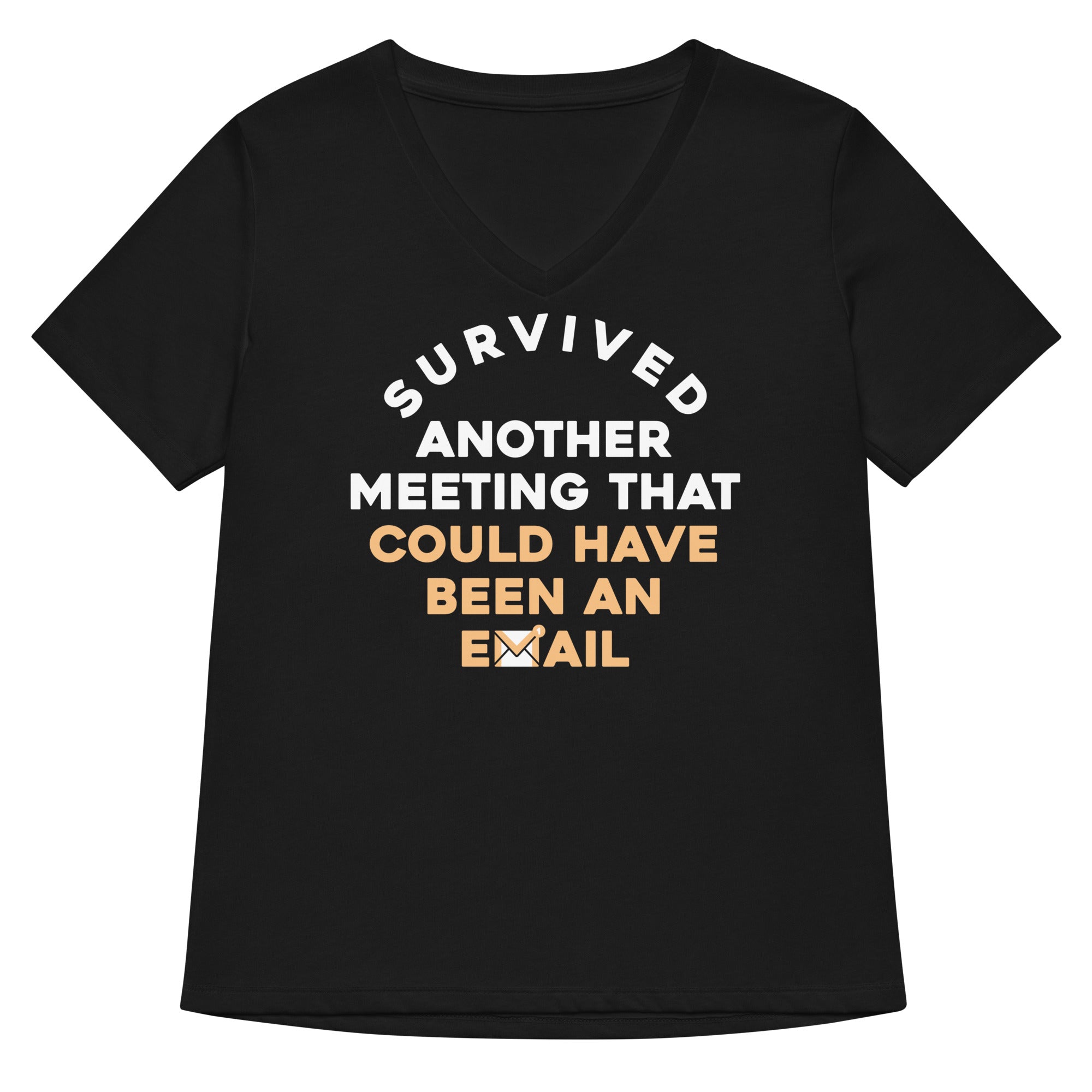 Survived Another Meeting Women's V-Neck Tee
